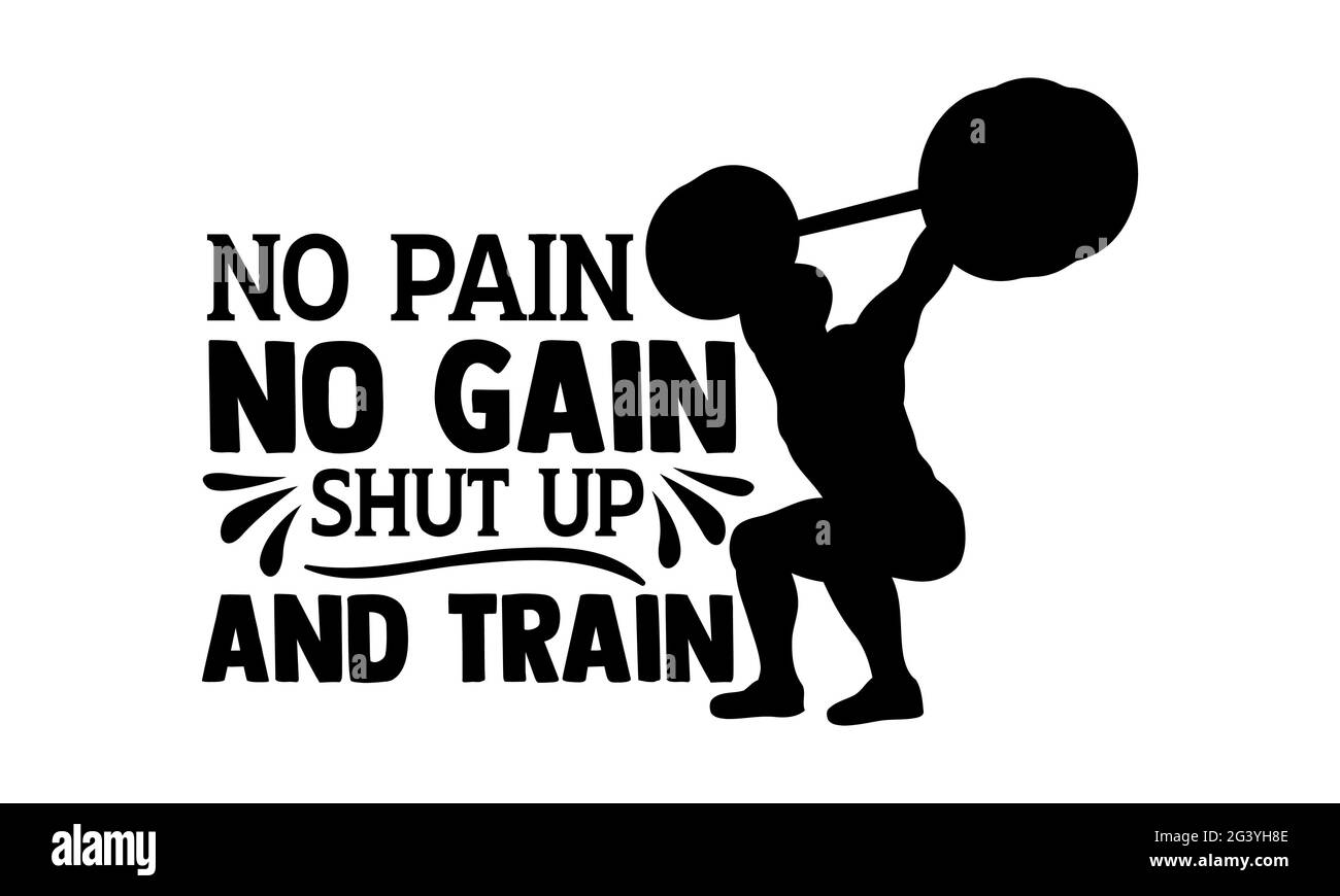 Kein Schmerz kein Gewinn Halt und Training - Mental Health T-Shirts Design, handgezeichneter Schriftzug Phrase, Kalligraphie T-Shirt-Design, isoliert auf weißem gg Stockfoto