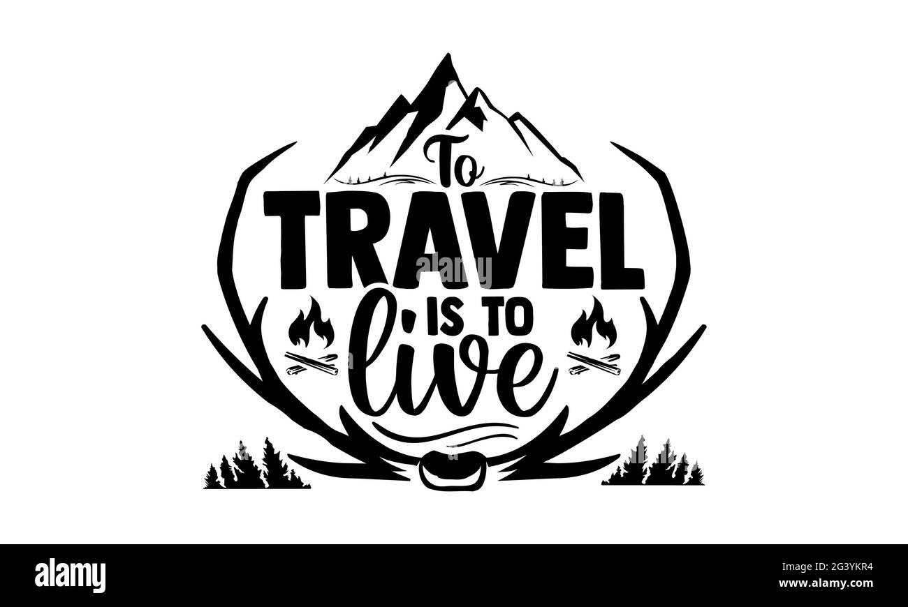 Reisen heißt leben Stockfoto