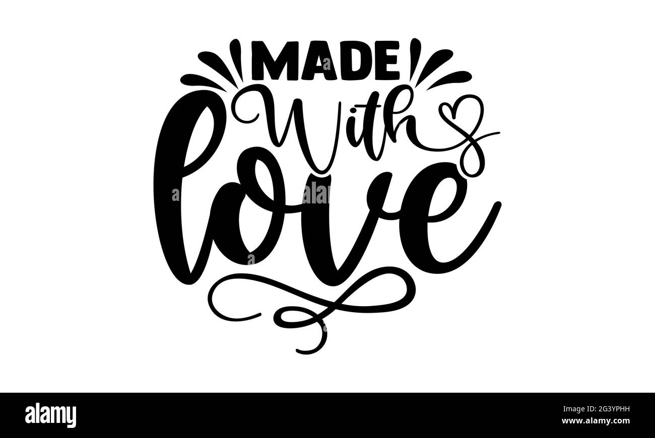 Mit Liebe gemacht - Hobbies T-Shirts Design, handgezeichnete Lettering Phrase, Kalligraphie T-Shirt-Design, isoliert auf weißem Hintergrund, svg-Dateien zum Schneiden Stockfoto