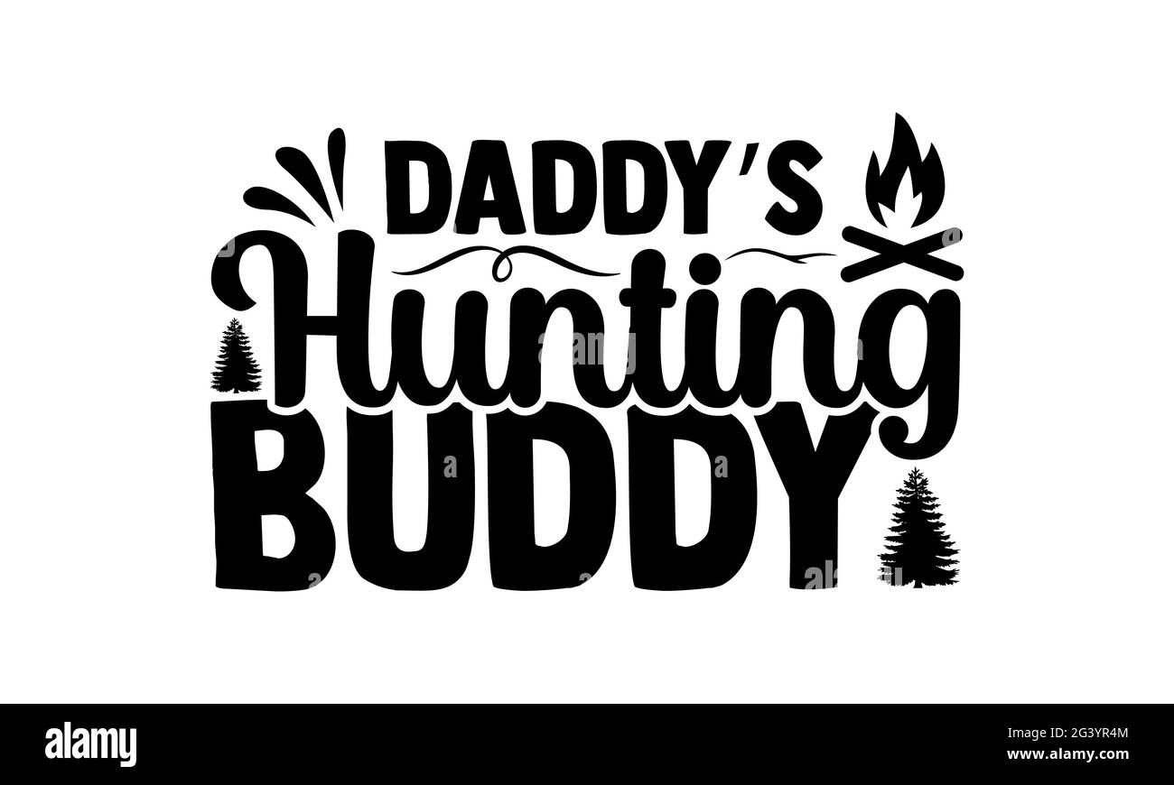 Dad's Jagd Kumpel - Hobbies T-Shirts Design, handgezeichnete Schriftzug Phrase, Kalligraphie T-Shirt-Design, isoliert auf weißem Hintergrund, svg-Dateien für Stockfoto