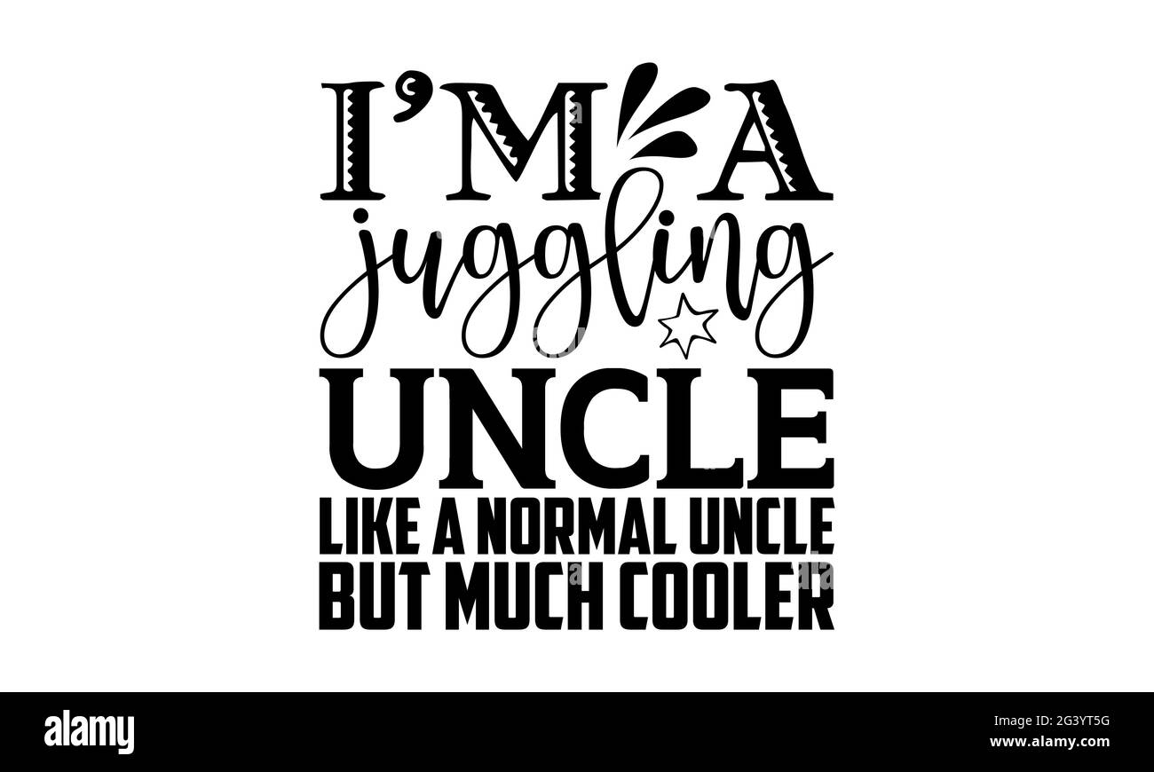 Ich bin ein jongliernder Vater wie ein normaler Vater, außer viel cooler - Jonglierdesign für T-Shirts, handgezeichnete Schriftzüge, Kalligraphie-T-Shirt-Design Stockfoto