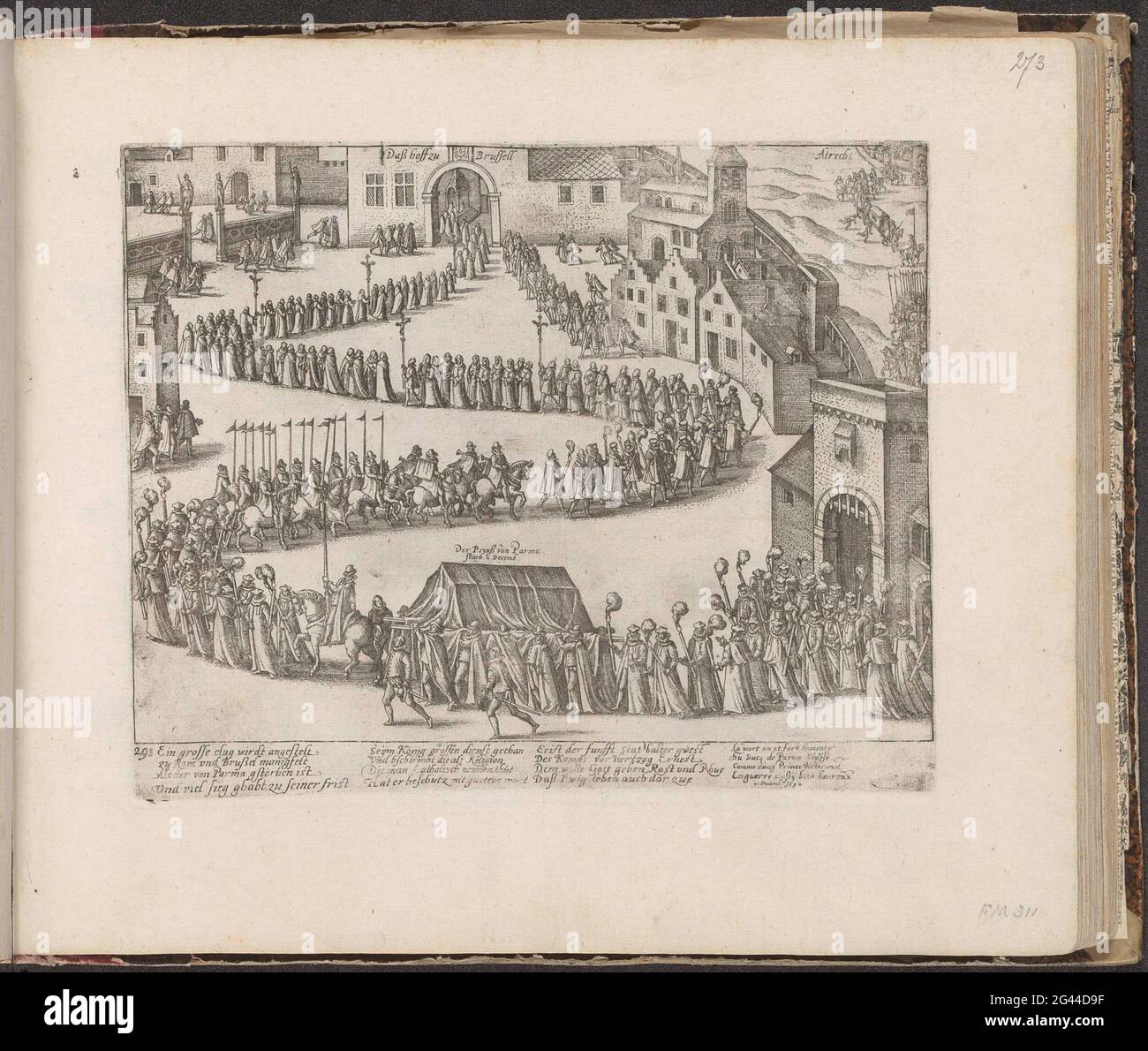 Der Herzog von Parma, 1592; Serie 10: Niederländische und ausländische Veranstaltungen, 1587-1612. Leiche für den Herzog von Parma in Brüssel, 2. Dezember 1592. Die Prozession der Quelle mit einem Sarg schlängelt sich durch die Straßen von Brüssel zum Palast. Oben rechts die Ankunft des Sarges mit der Leiche von Parma aus Atrecht, wo der Herzog gestorben war. Mit einer Bildunterschrift von 12 Regeln auf Deutsch und 4 Regeln auf Französisch. Links unten nummeriert: 291. Der Druck ist Teil eines Albums. Stockfoto