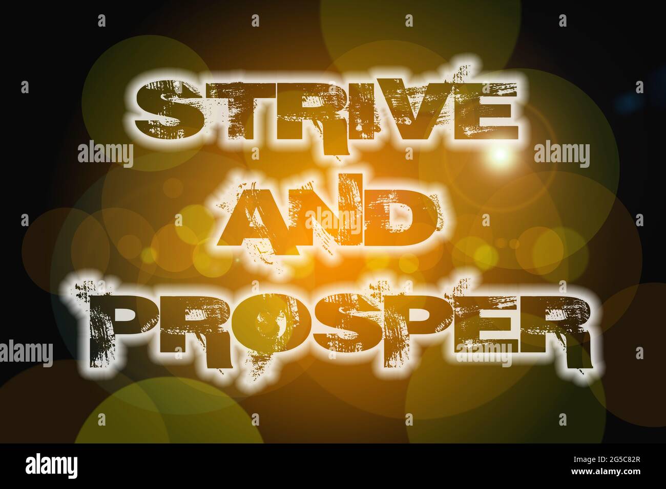 Strive Und Prosper Konzept Stockfoto