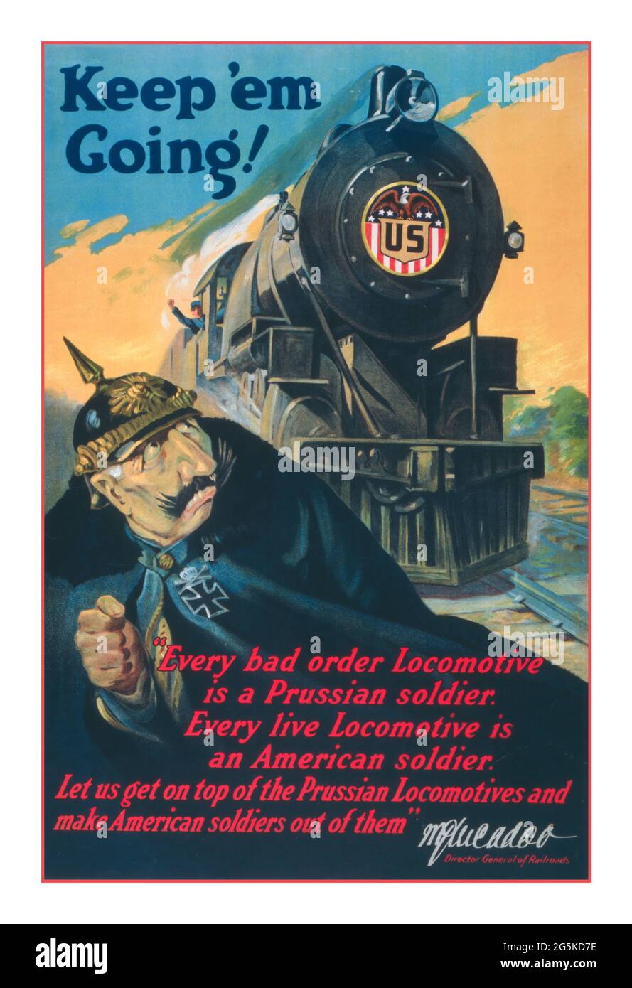 Propaganda USA Poster 'Keep 'em going'! / Ketterlinus Phila. Plakat mit einem deutschen Soldaten, der vor einer entgegenkommenden Lokomotive mit Insignien flüchtet, „US“ McAdoo, W. G. (William Gibbs), 1863-1941. [1917] Weltkrieg, 1914-1918--wirtschaftliche und industrielle Aspekte--Vereinigte Staaten - Weltkrieg, 1914-1918--Transport - Eisenbahnlokomotiven--1910-1920Lithographien--Farbe--1910-1920. Kriegsplakate--amerikanisch--1910-1920. „jede Lok mit schlechter Ordnung ist ein preußischer Soldat. Jede lebende Lokomotive ist ein amerikanischer Soldat. Steigen wir auf die preußischen Lokomotiven und machen wir aus ihnen amerikanische Soldaten Stockfoto