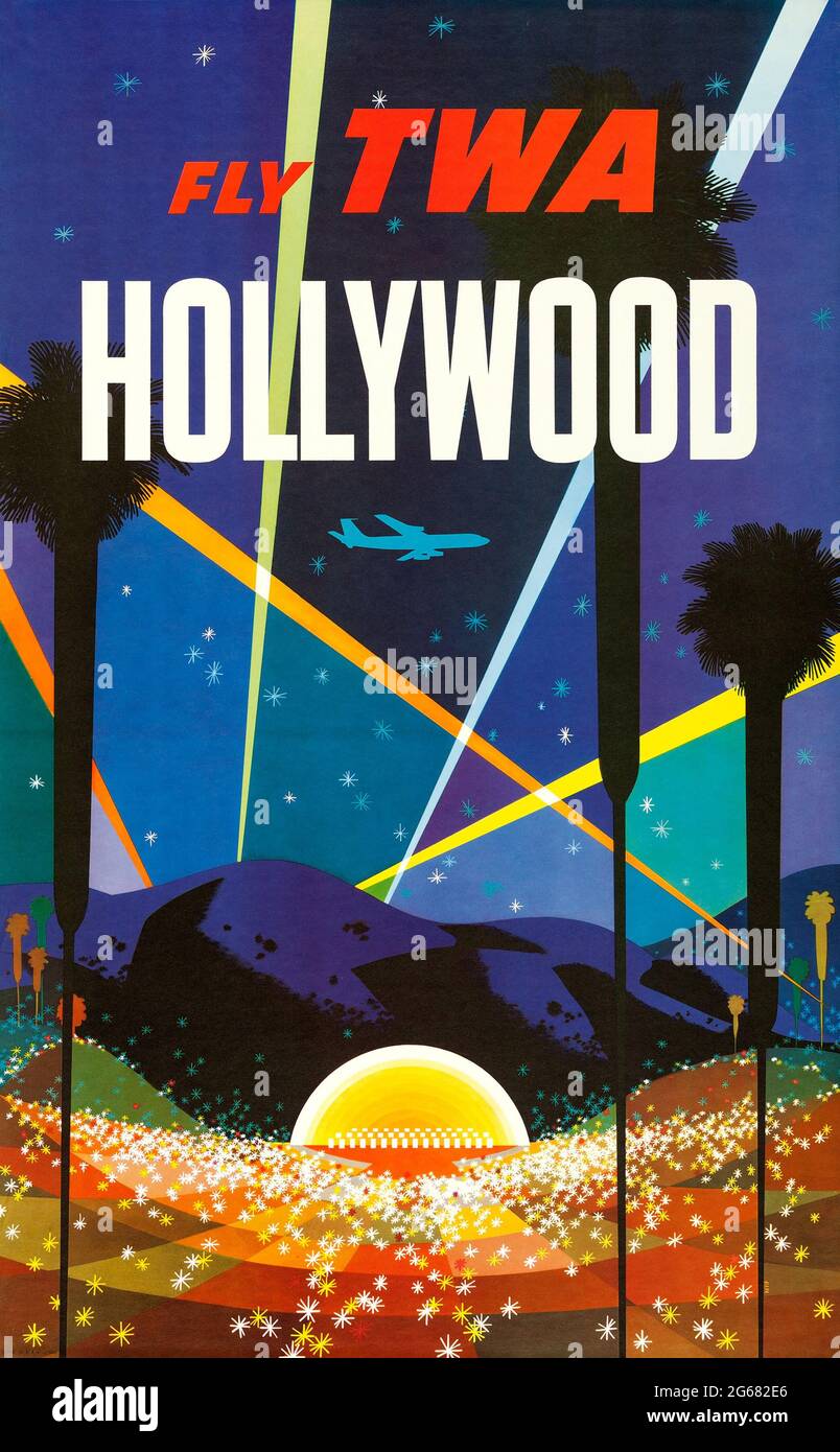 Fly TWA, Hollywood, Vintage Travel Poster, TWA – Trans World Airlines. Hochauflösendes Poster. Anfang der 1960er Jahre. Kunst von David Klein. Stockfoto
