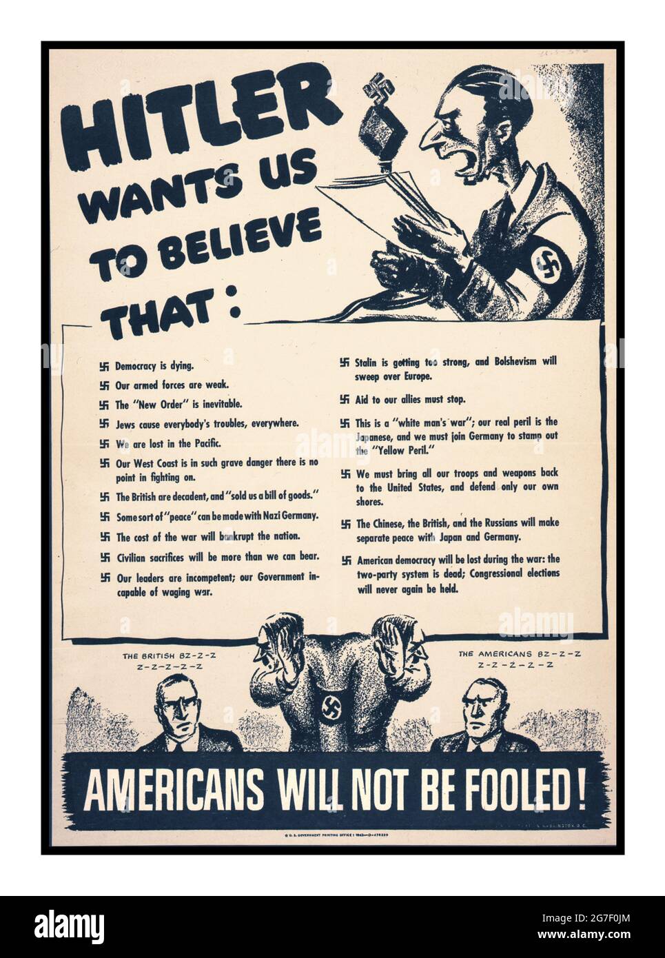 Vintage-Anti-Nazi-Propaganda-Poster aus dem 2. Weltkrieg mit Karikatur-Cartoon Dr. Joseph Goebbels mit Hakenkreuz-Armband, das eine Liste der politischen Verzerrungen der Nazis liest. „Hitler will, dass wir glauben“ ‘, „die Amerikaner werden sich nicht täuschen lassen“, die amerikanische Anti-Nazi-Propaganda des Zweiten Weltkriegs Stockfoto