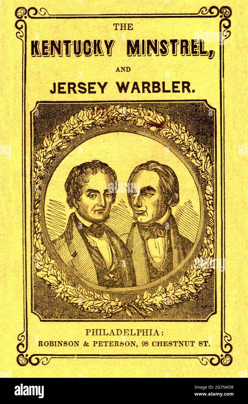 The Kentucky Minstrel and Jersey Warbler, Liederbuch zur Präsidentschaftswahl 1844 mit Porträts von Henry Clay & Theodore Frelinghuysen. Stockfoto