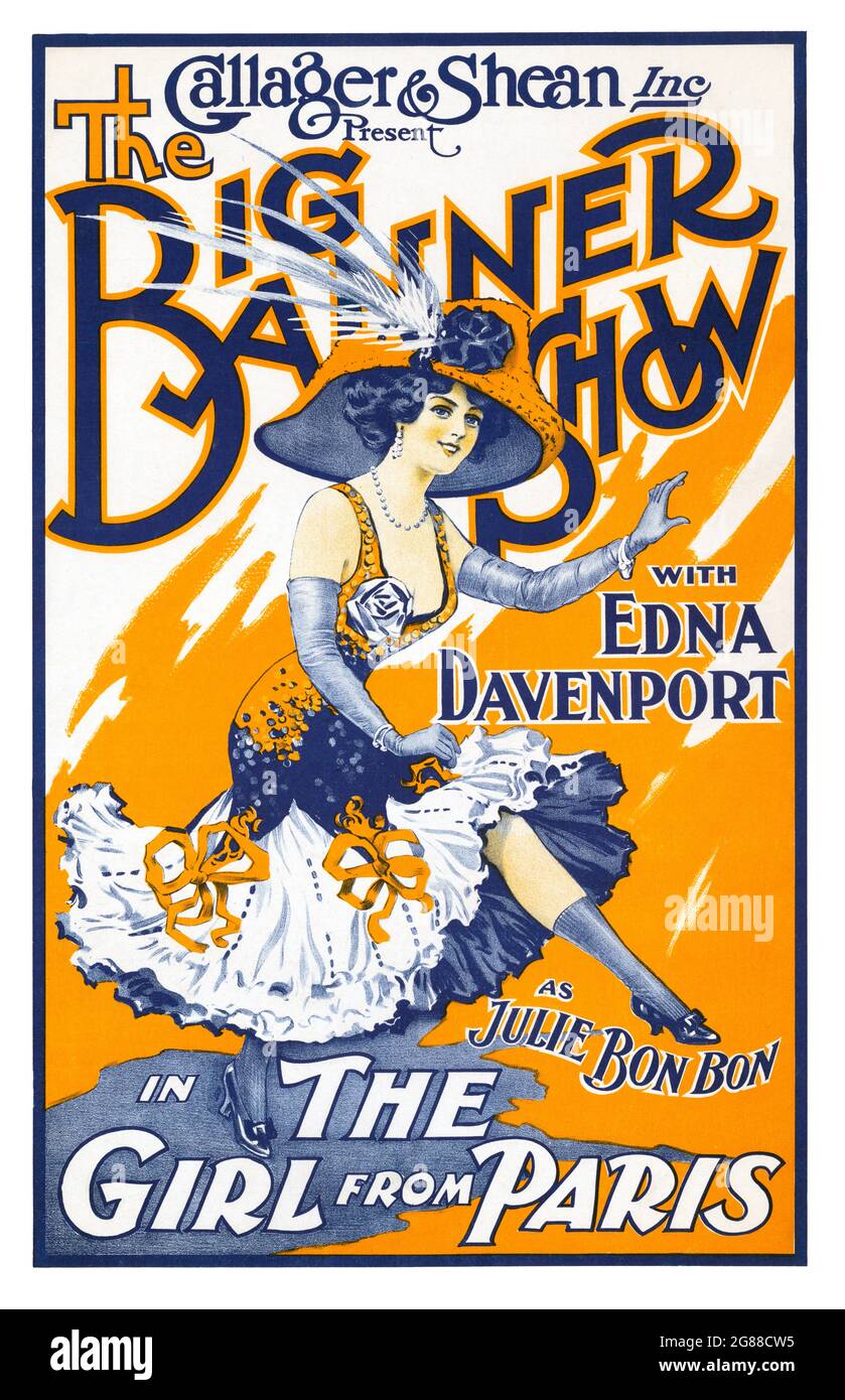 Gallager & Shean, Inc. Präsentieren die große Bannershow mit Edna Davenport als Julie Bonbon im Mädchen aus Paris. Hohe Auflösung Digital verbessert. 1910. Stockfoto