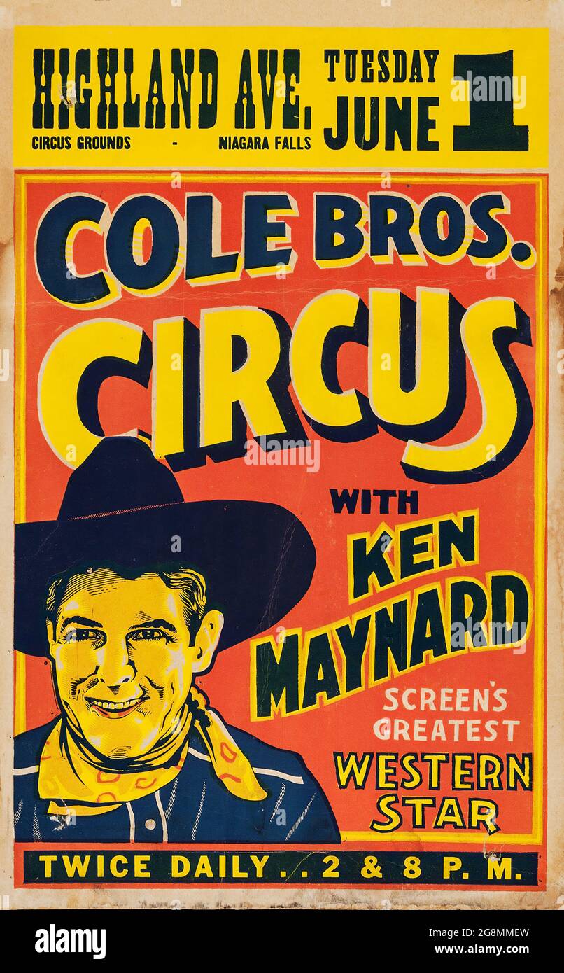 Vintage Circus Poster: Cole Bros. Circus mit Westernstar Ken Maynard (1937), verwendet an der Highland Ave. Niagara Falls. Stockfoto