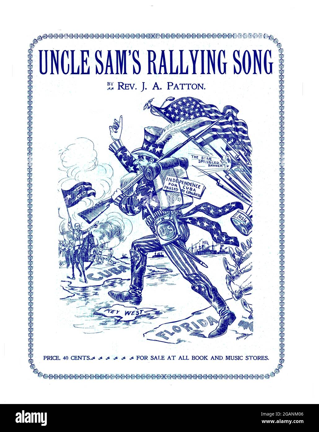 Oncle Sam's Rallying Song, 1898 Noten des Spanischen Amerikanischen Krieges, illustriert Key West, Florida, Kuba, Gewehre, amerikanische Flagge US Army & Navy. Stockfoto