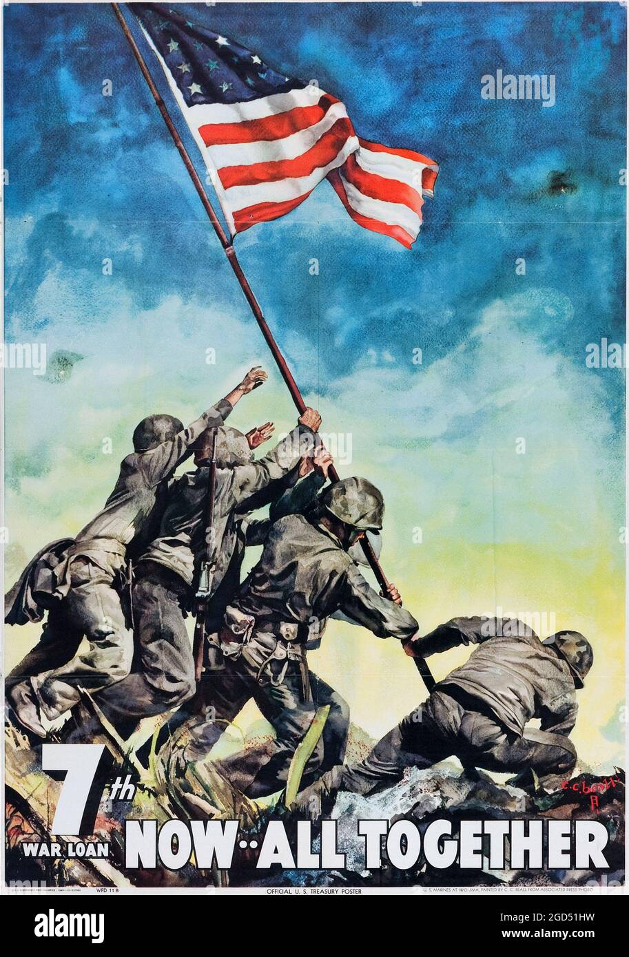 Propaganda des Zweiten Weltkriegs (USA Regierungsdruckerei, 1945). 7. Kriegsleihaufsteller - 'Now - All Together' - amerikanische Flagge auf Iwo Jima - patriotisch Stockfoto