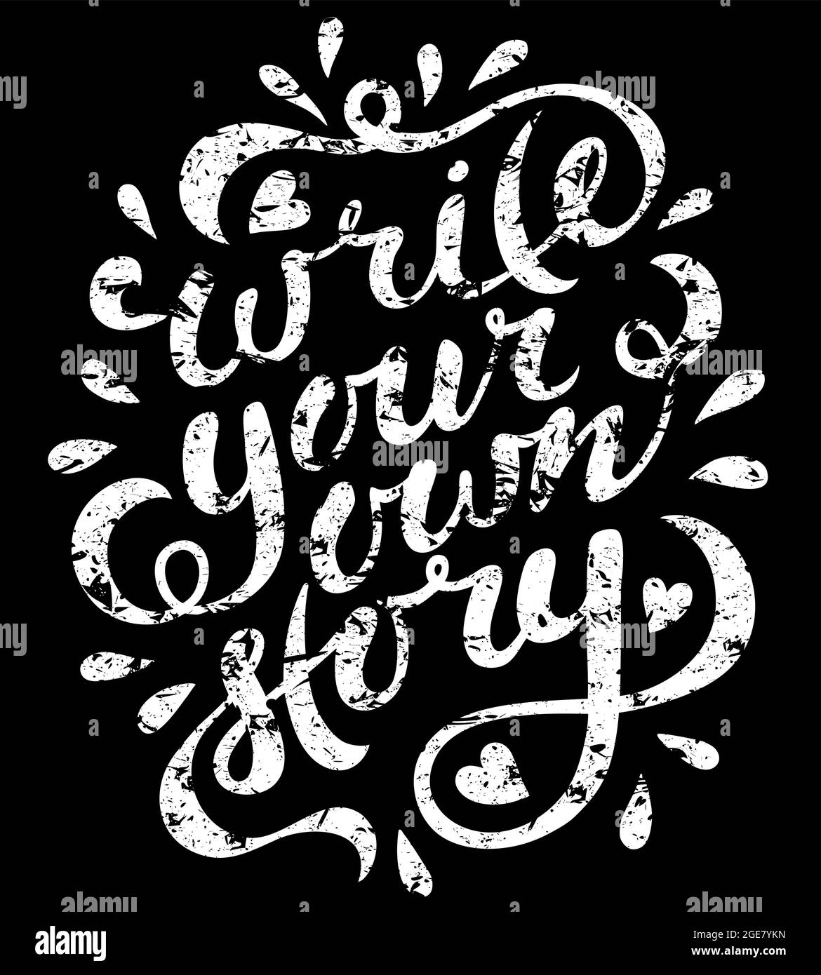 Schreiben Sie Ihre eigene Geschichte. Handgezeichnete Vektorbeschriftung. Motivierende moderne Kalligraphie. Inspirierendes Zitat für Wandposter oder Stimmungsbord. Heimtextilien. Druckbare Phrase. Stock Vektor