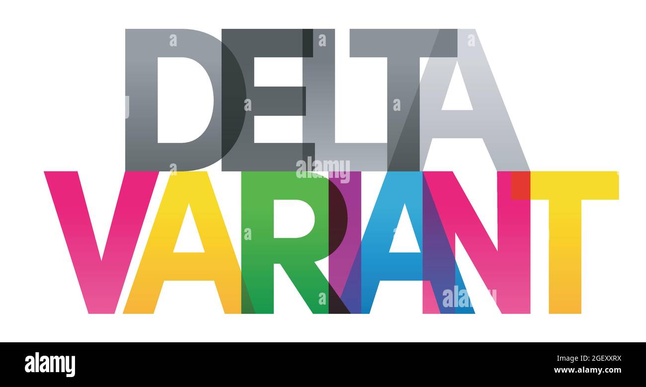 DELTA-VARIANTE farbigen Vektor-Banner. Unternehmenskonzept. Verlaufstext. Transparenzbriefe Regenbogentext. Vektorgrafik Stock Vektor
