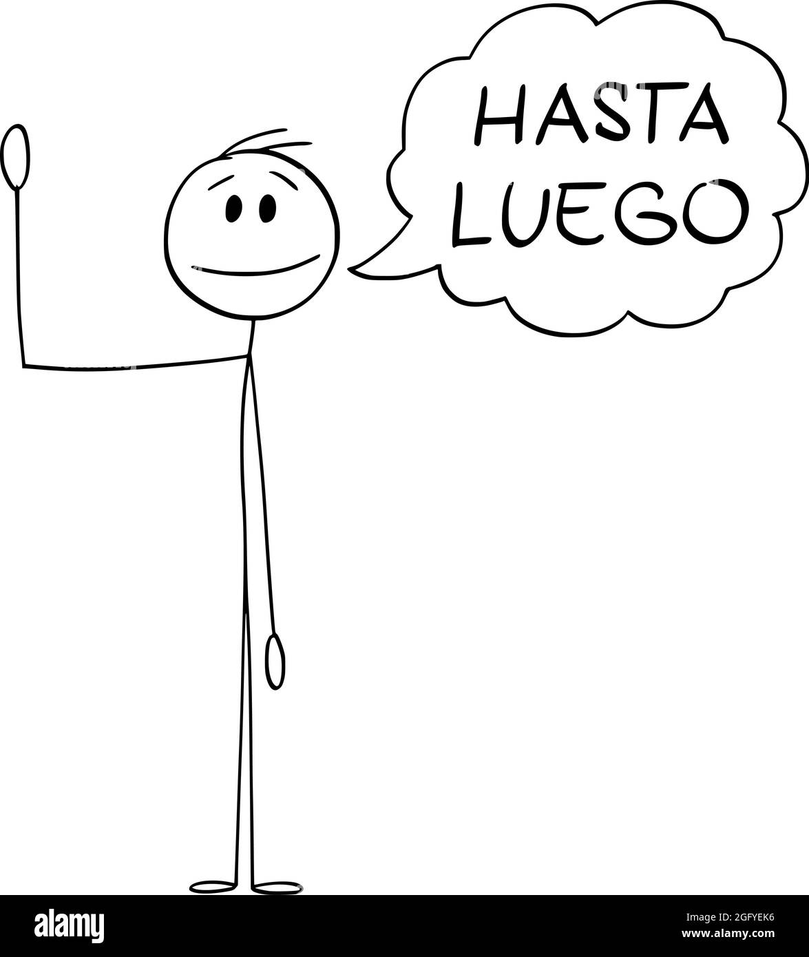 Person oder Mann winkt seine Hand und sagt Gruß Hasta Luego auf Spanisch, Vektor Cartoon Stick Figur Illustration Stock Vektor