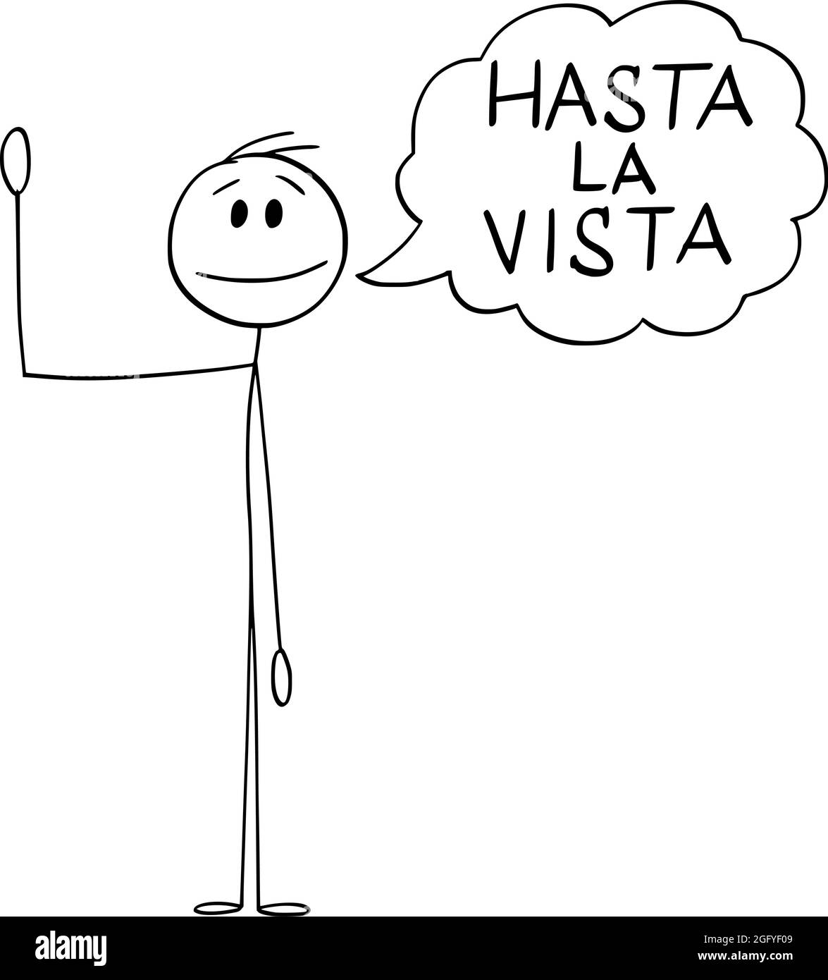 Person oder Mann winkt seine Hand und sagt Gruß Hasta la Vista auf Spanisch, Vektor Cartoon Stick Figur Illustration Stock Vektor