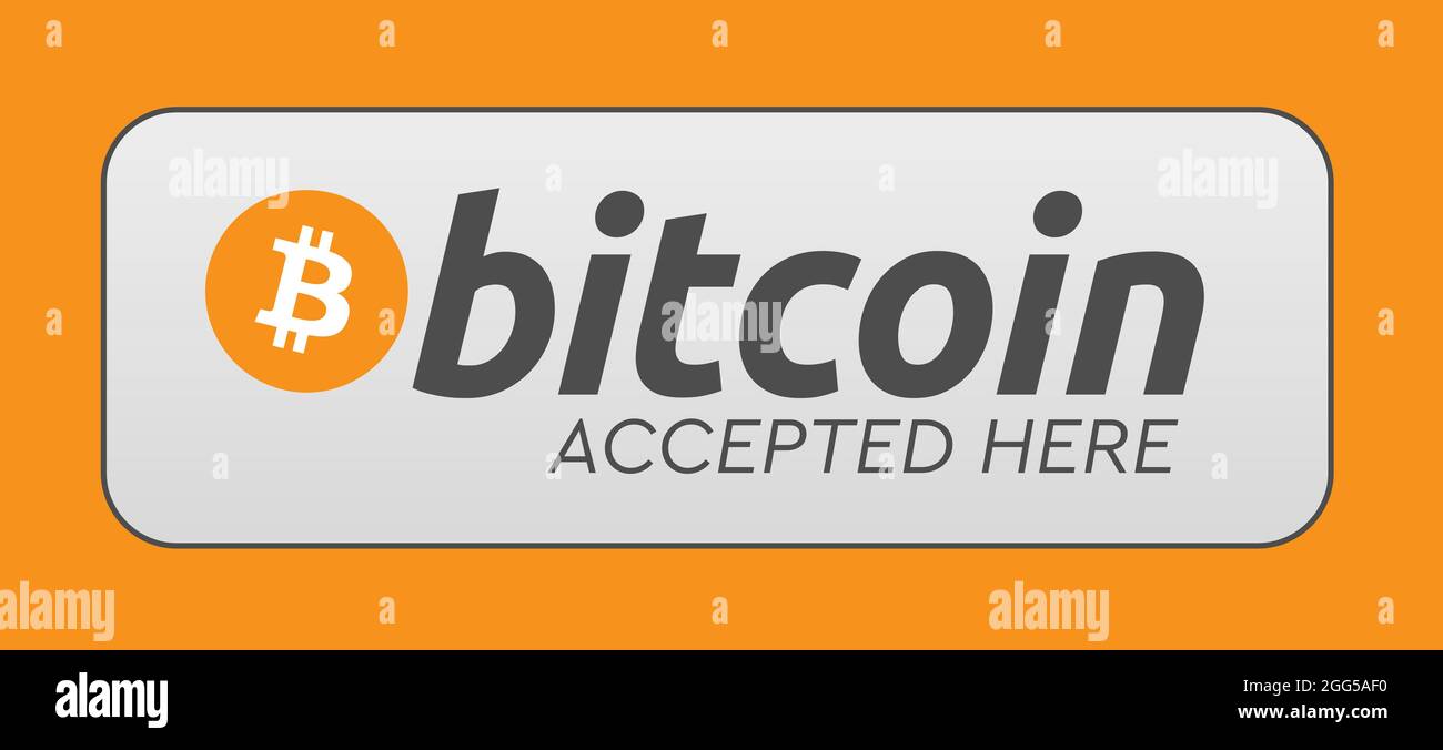 Bitcoin wird hier akzeptiert. Bitcoin BTC Logo Akzeptieren Sie die Zahlung  per Krypto-Währung. Virtuelle Geldkryptowährung. Konzept für digitales  Geld. Aufkleber Stockfotografie - Alamy