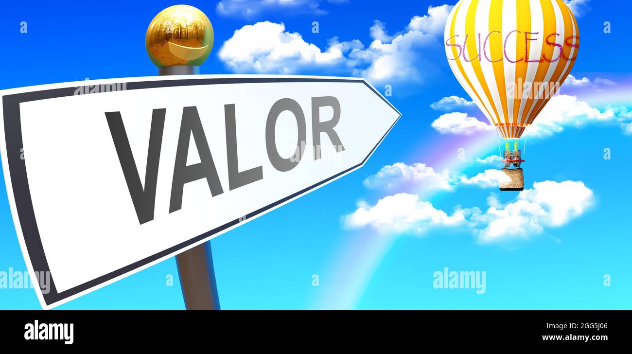 Tapferkeit führt zum Erfolg - dargestellt als Zeichen mit einem Satz, der auf den Ballon am Himmel zeigt, mit Wolken, um die Bedeutung von Tapferkeit zu symbolisieren, 3D-Illustration Stockfoto