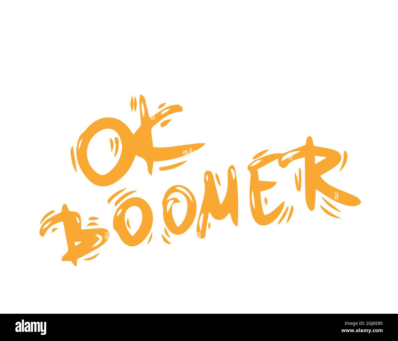 OK Boomer-Text. Handgezeichnete sarkastische Botschaft. Zitat der Generation z. Meme-Beschriftung. Stock Vektor