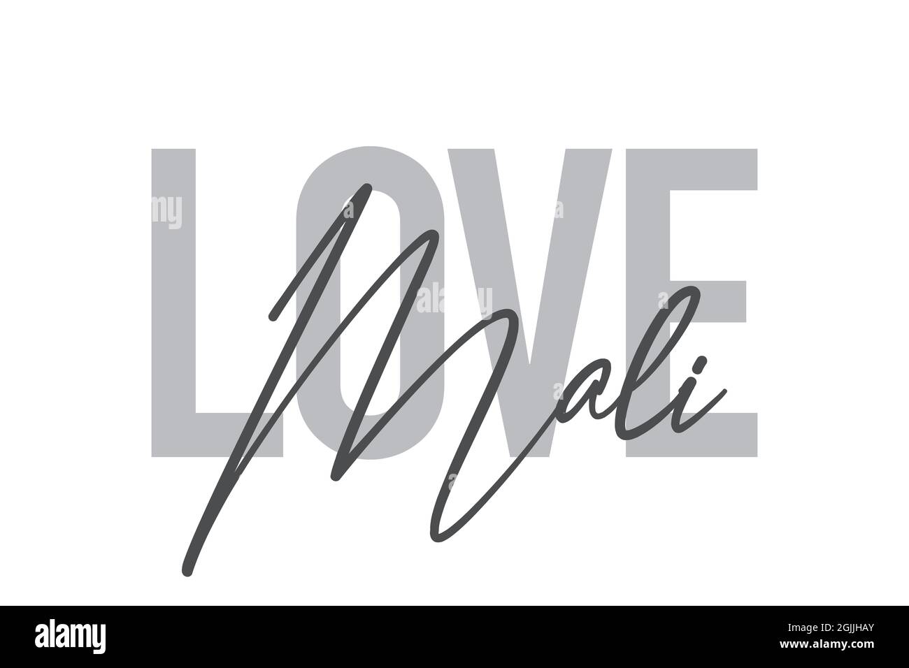 Modernes, schlichtes, minimalistisches typografisches Design eines Sprichwort „Love Mali“ in Grautönen. Coole, urbane, trendige und verspielte Grafik-Vektorgrafik mit han Stockfoto