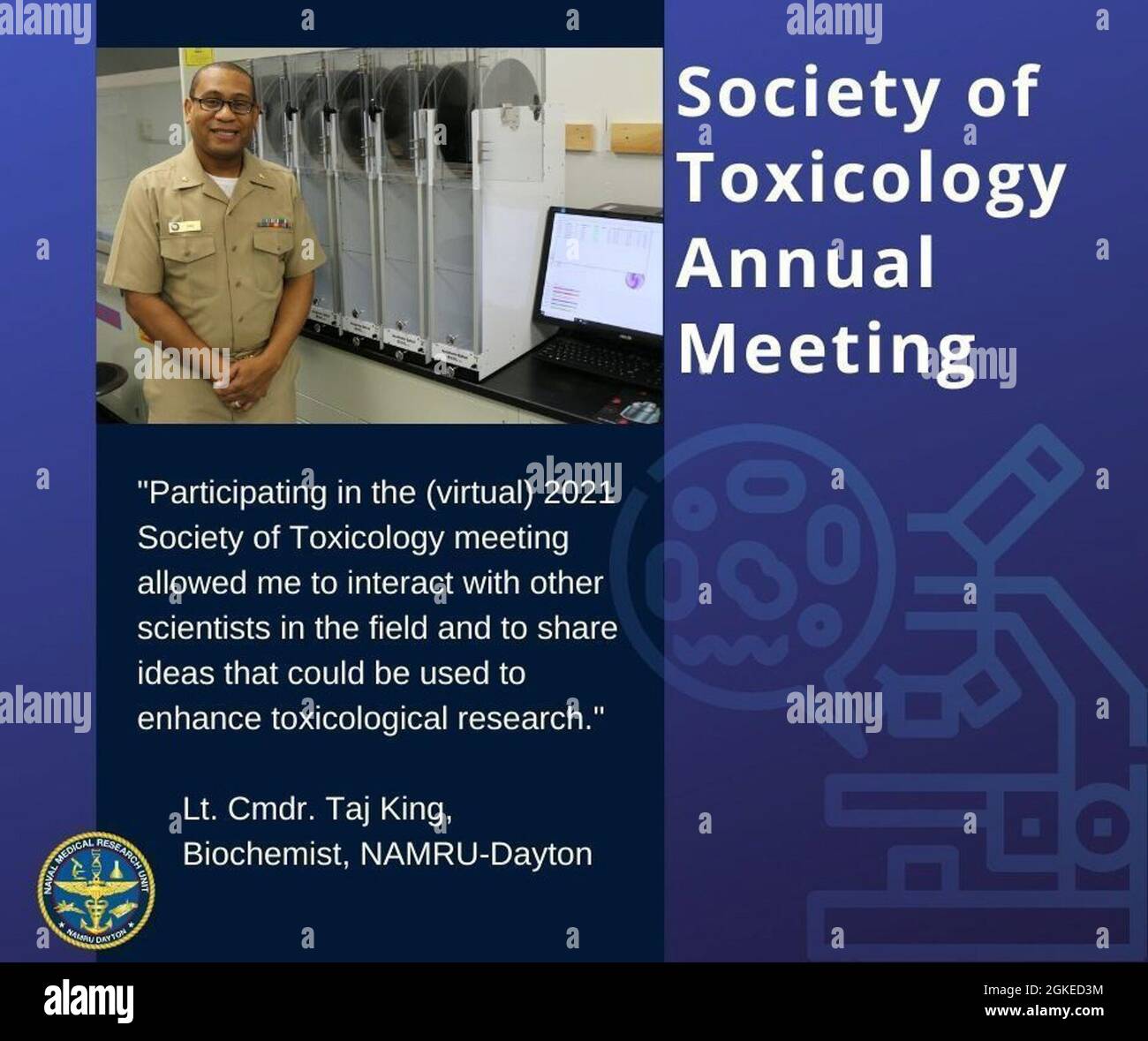 Wissenschaftler des Environmental Health Effects Laboratory (EHEL) der Naval Medical Research Unit Dayton (NAMRU-Dayton) nahmen an der Jahrestagung der Virtual 2021 Society of Toxicology (SOT) und der ToxExpo vom 12. Bis 26. März Teil. „die Teilnahme an der Jahrestagung der Society of Toxicology ermöglicht es Mitgliedern des Environmental Health Effects Lab am NAMRU-Dayton, in relevanten und neu entstehenden Forschungsbereichen und wissenschaftlichen Ansätzen bezüglich toxikologischer und expositionsrelevanter Themen auf dem neuesten Stand zu bleiben“, sagte Dr. Karen Mumy, Direktorin des EHEL, NAMRU-Dayton. „Forscher sind dann in der Lage, dieses Wissen auf die Marine und anzuwenden Stockfoto