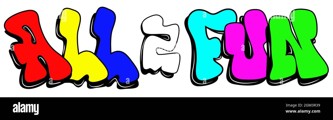 Handskizzierte Schriftzüge alles zum Spaß. Gtafiti Street Art. Vorlage für Design, T-Shirt, Print, Poster, Web. Überlagerte EPS10-Vektorgrafik isoliert Stock Vektor
