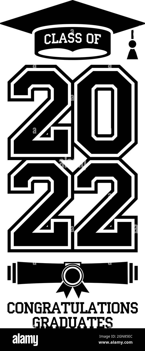 Beschriftung Klasse 2022 für Begrüßung, Einladungskarte. Text für Abschlussdesign, Glückwunschveranstaltung, T-Shirt, Party, Abitur oder College-Abschluss Stock Vektor