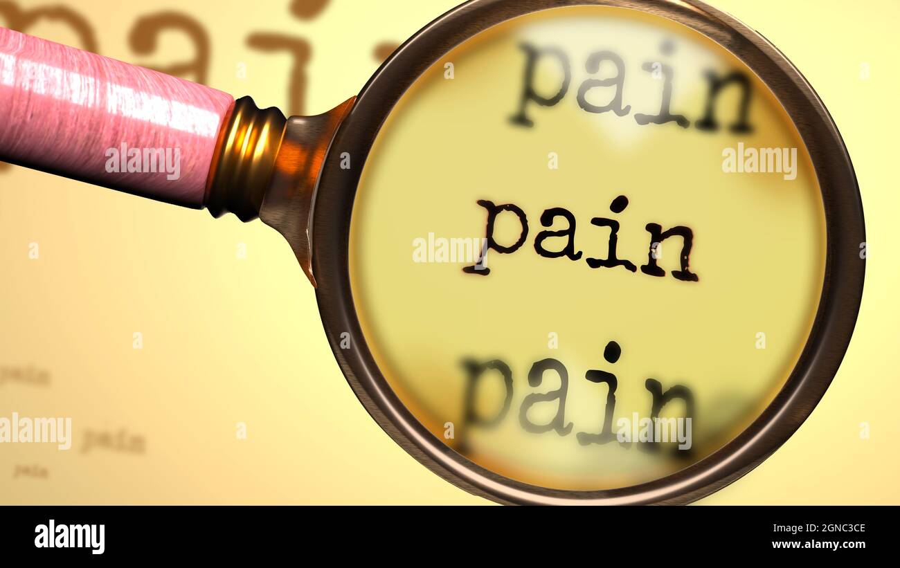 Pain - abstraktes Konzept und eine Lupe, die das englische Wort Pain vergrößert, um das Studium, die Untersuchung oder die Suche nach einer Erklärung und Antwort zu symbolisieren Stockfoto