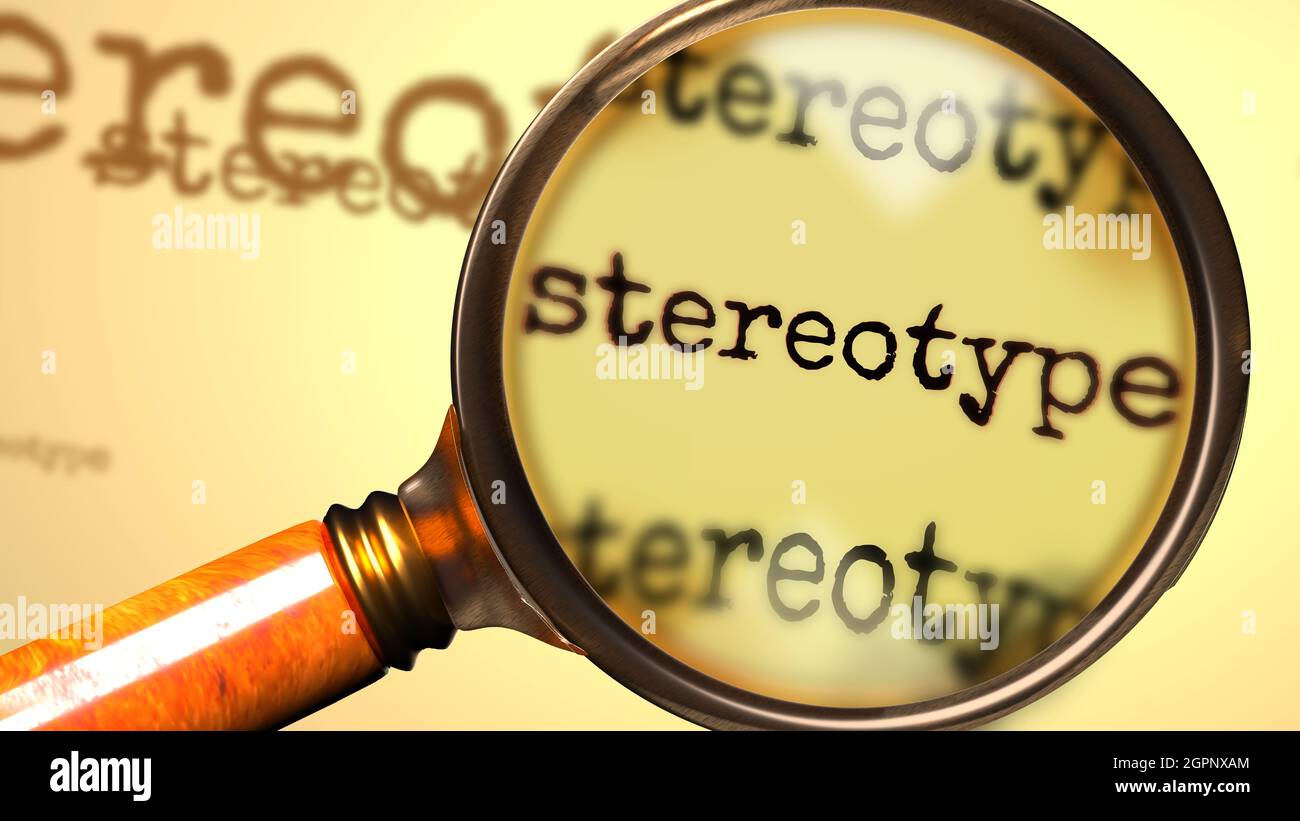 Stereotyp und eine Lupe auf dem englischen Wort Stereotyp, um zu symbolisieren Studium, Untersuchung oder Suche nach einer Erklärung und Antworten im Zusammenhang mit einem Stockfoto