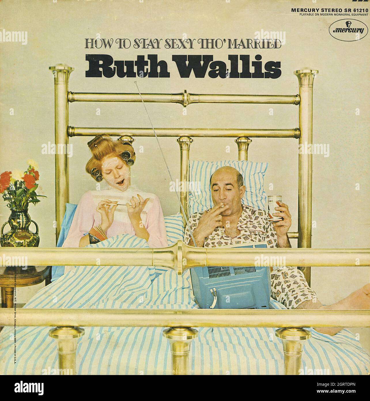 Ruth WallisHow to Stay Sexy Tho' Married - Vintage American Comedy Vinyl Album Stockfoto