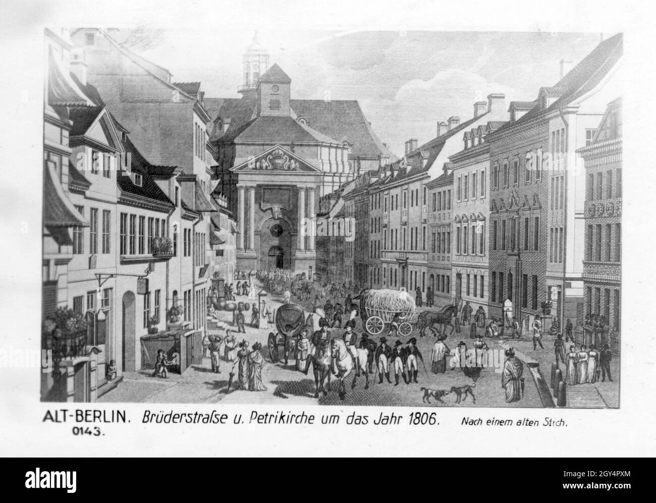 Dieser Stich nach einem Original von Franz Ludwig Catel zeigt die Brüderstraße und die Petrikirche in Berlin-Mitte um das Jahr 1806. [Automatisierte Übersetzung] Stockfoto