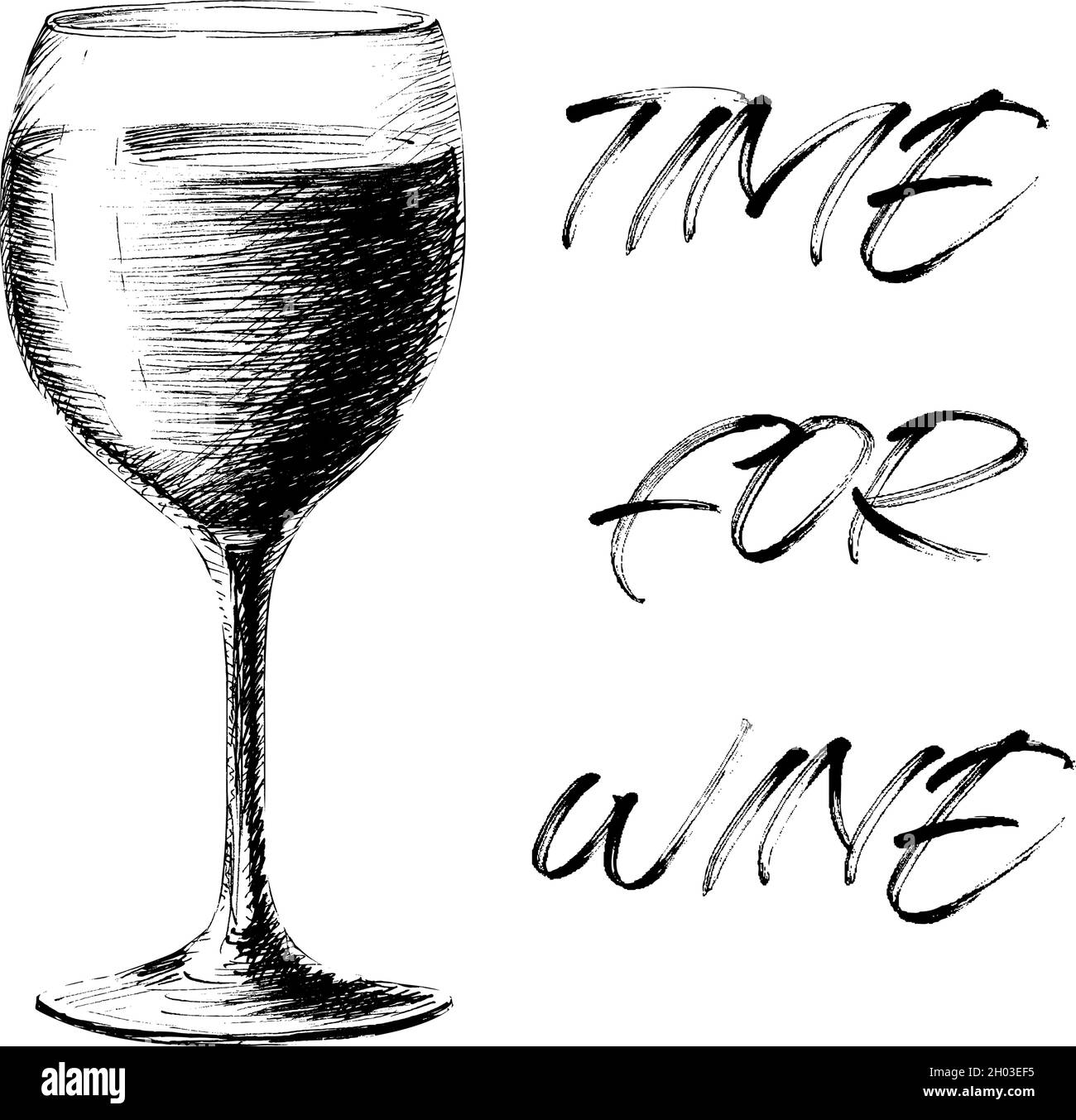 Handgezeichnete Vektordarstellung eines Glases Wein mit einem Satz Zeit für Wein Schriftzug Zitat isoliert auf weißem Hintergrund. Weinglas Getränke Trinken Kunst in einem Sketch-Stil. Stock Vektor