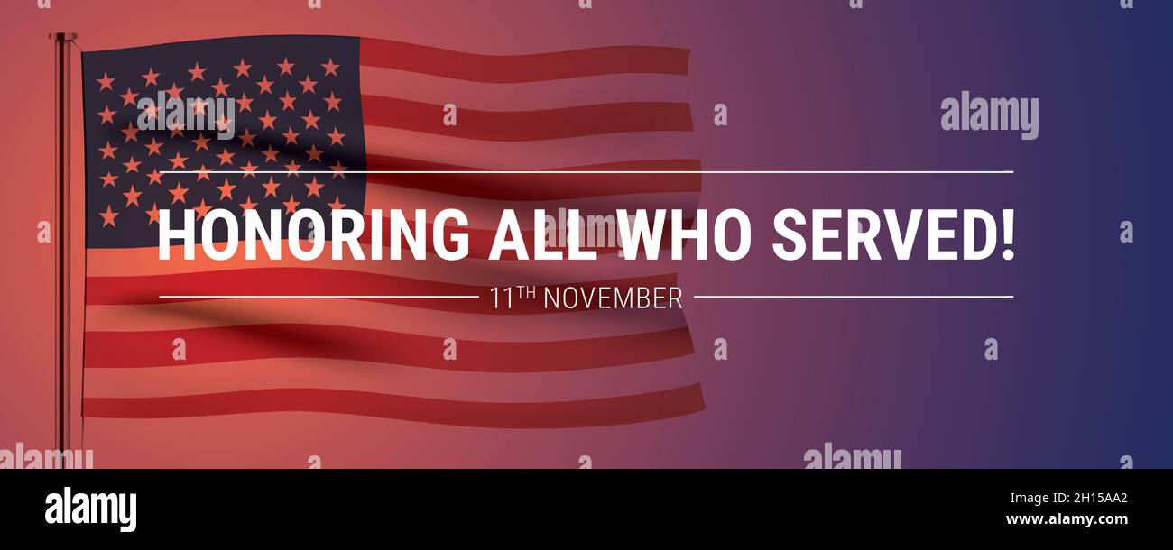 Veteranen Tag Vektor Hintergrund, mit wehenden USA Flagge und zu Ehren aller, die gedient Gedenktext. Stock Vektor