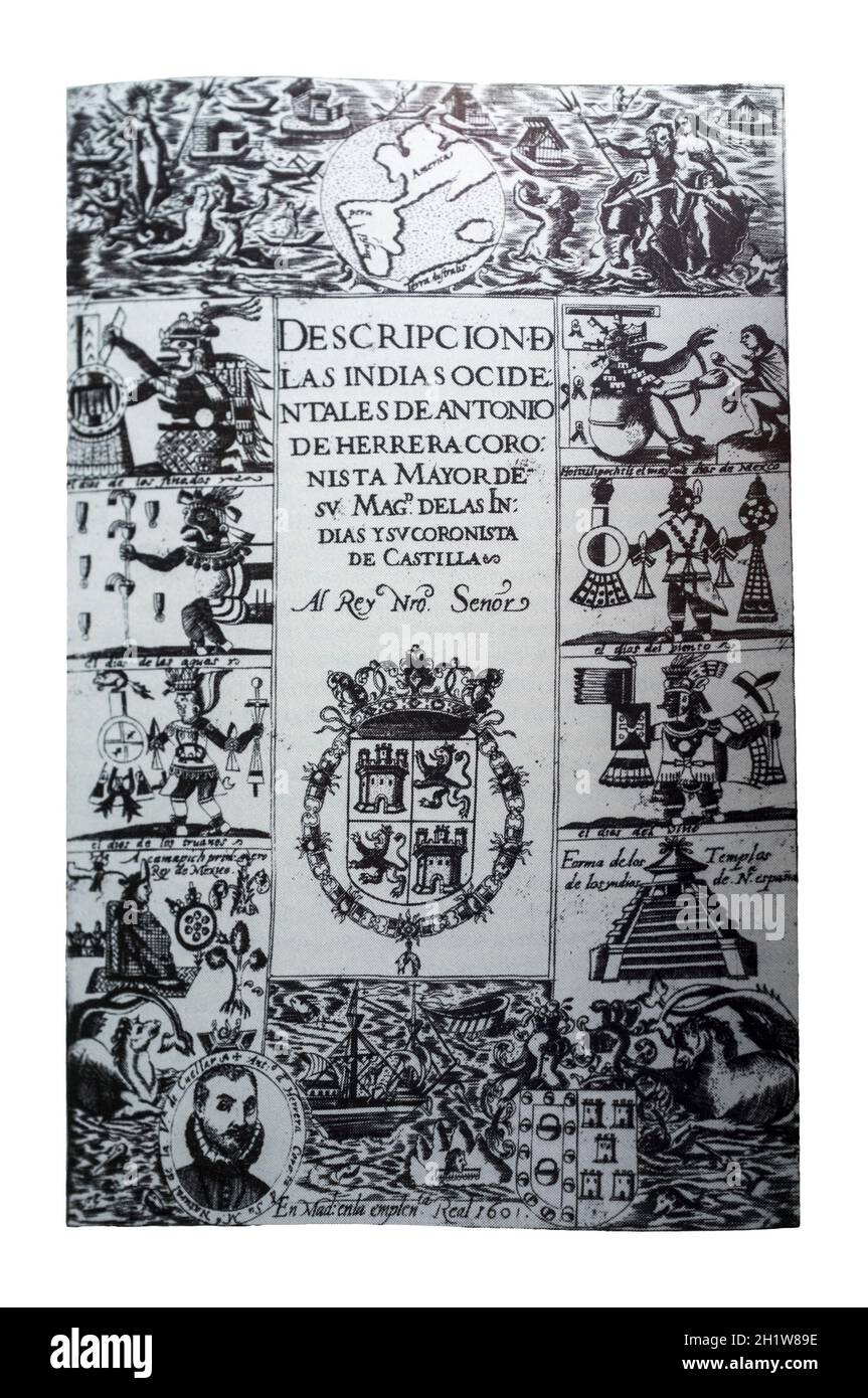 Titelseite aus der ersten Ausgabe von Descripcion de las Indias, 1601. Von Antonio de Herrera y Tordesillas mit ikonografischen Stichen indigener Peopings Stockfoto