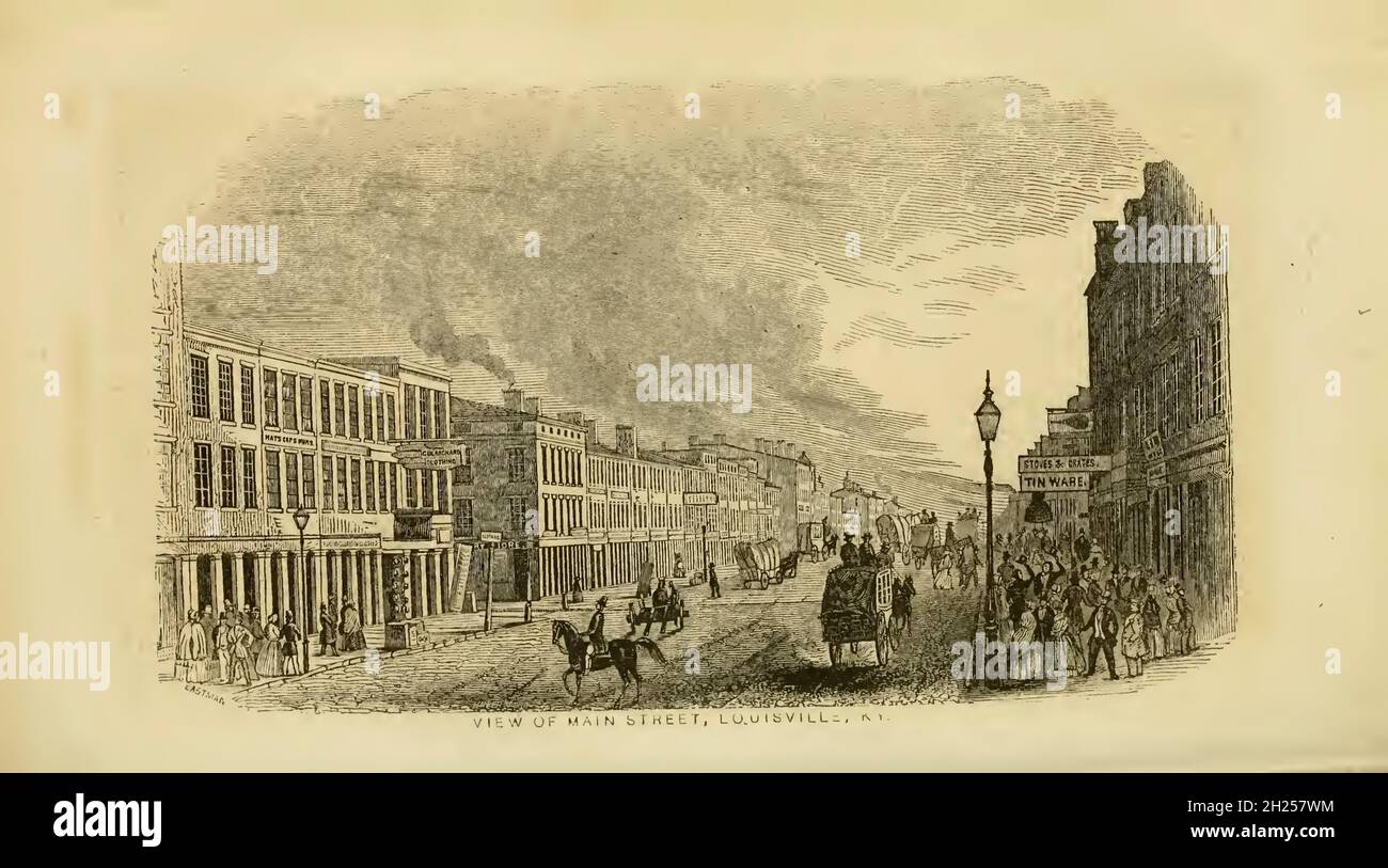 Main Street Louisville, KY aus dem Buch ' Historical Sketches of Kentucky (1847) ' SEINE GESCHICHTE, ANTIQUITÄTEN und NATURKURIOSEN, GEOGRAFISCHE, STATISTISCHE, UND GEOLOGISCHEN BESCHREIBUNGEN. MIT ANEKDOTEN AUS DEM PIONIERLEBEN von Lewis Collins. Herausgegeben von Lewis Collins, Maysville, KY. Und J. A. & U. P. James Cincinnati. 1847 Stockfoto