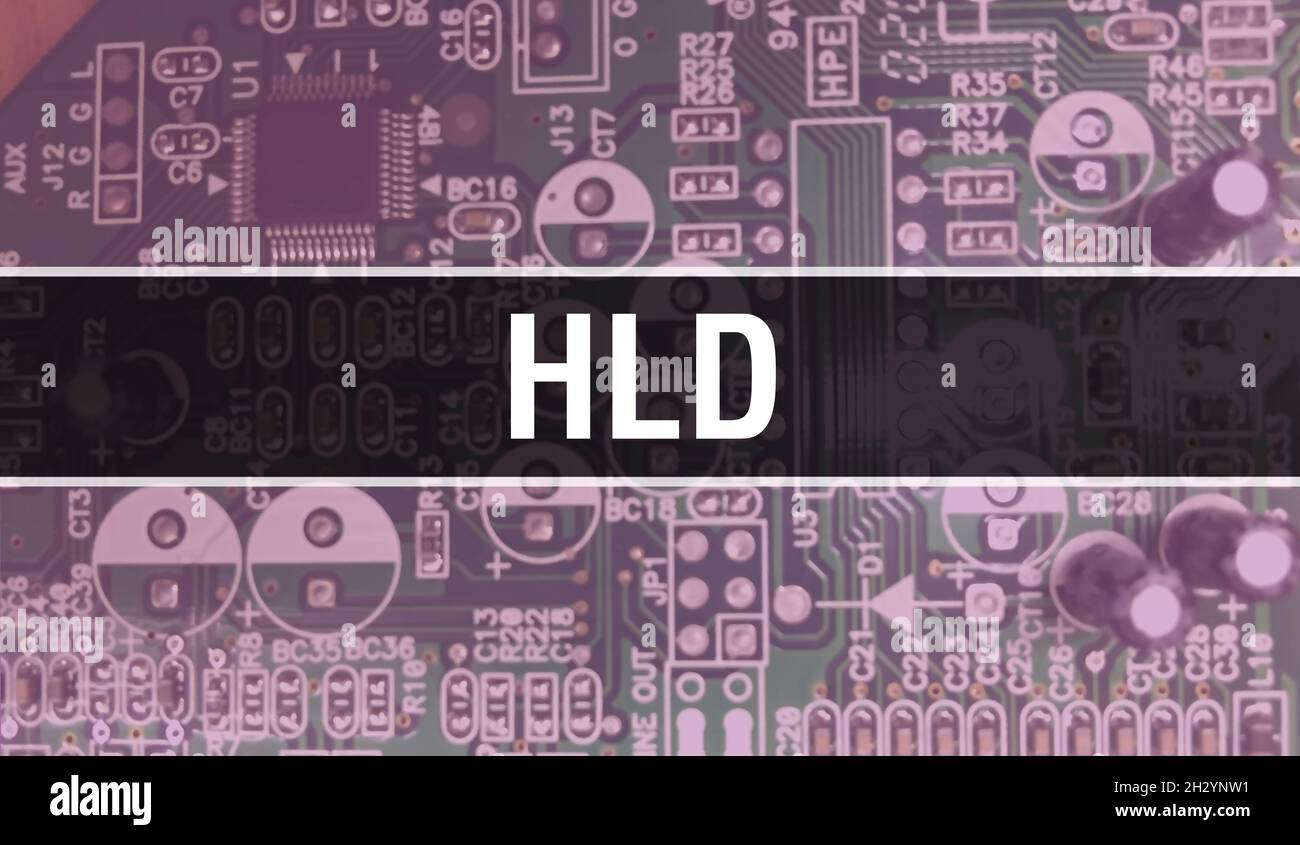 HLD Text geschrieben auf Circuit Board Elektronische abstrakte Technologie Hintergrund von Software-Entwickler und Computer-Skript. HLD-Konzept von Integrated circu Stockfoto