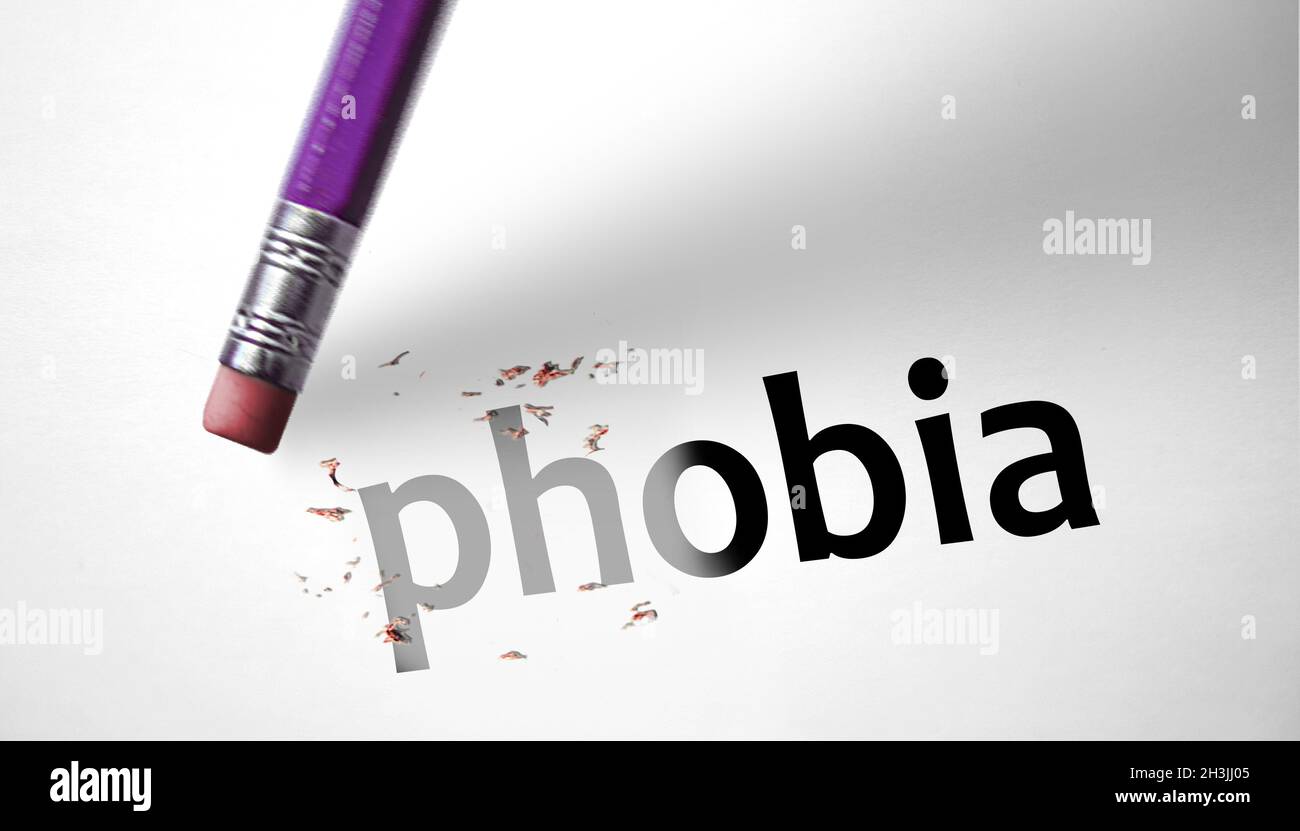 Löschen das Wort Phobie Radiergummi Stockfoto
