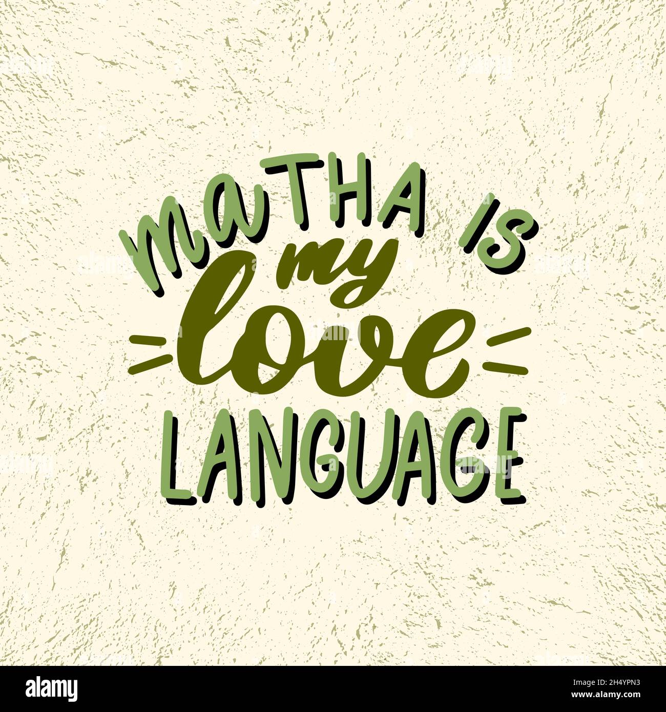 Matcha ist meine Liebessprache. Vektor von Hand gezeichnete Matcha Stock Vektor