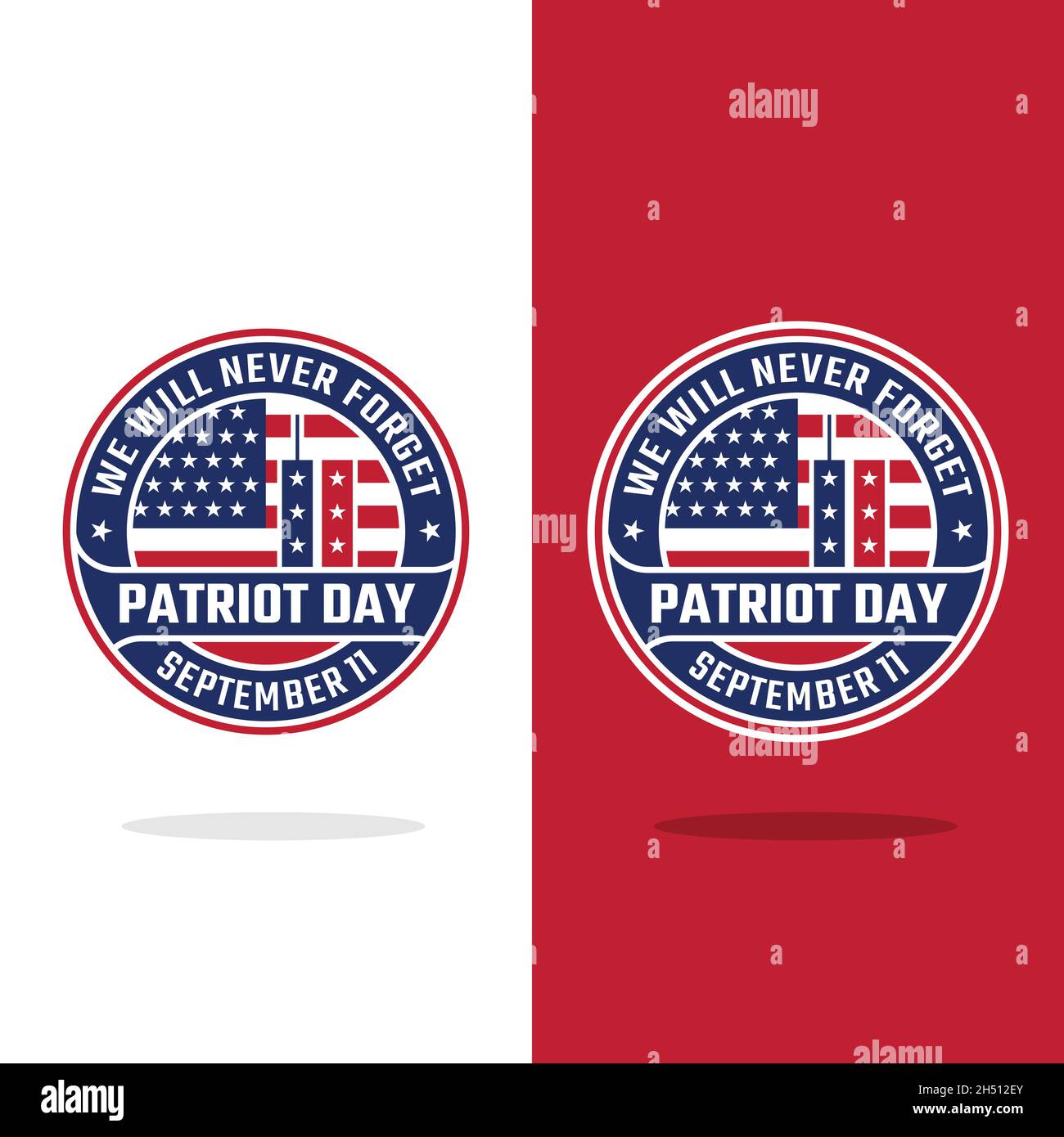 Patriot Day Wir Werden Nie Vergessen, Isolierte Emblem Badge Logo Design-Vorlage. Patriot Day 11. September mit USA Flag und Twin Towers. Stock Vektor
