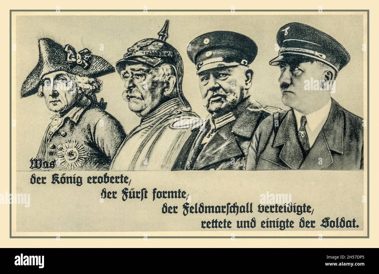 1933 ca., ADOLF HITLER NAZI-PROPAGANDAKARTENPLAKAT Nazi-Wahlpropagandaplakat 'Was der König eroberte, bildete sich der Prinz, der Feldmarschall verteidigte, rettete und vereinigte den Soldaten', Fotokarte mit Bild von Friedrich dem Großen, Prinz Bismarck, Feldmarschall Hindenburg und Kanzler Adolf Hitler, Stockfoto