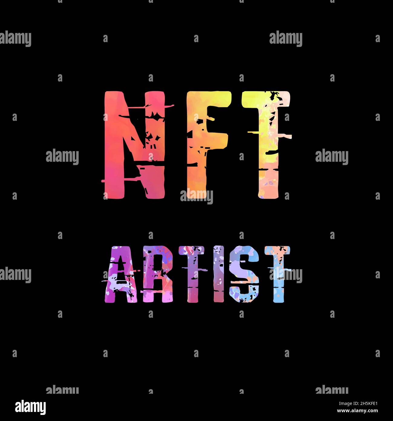 NFT Artist Text Art Design für den Druck. Trendige Typografie Illustration, nicht fungible Token Hipster Stil. Geschenk für Krypto-Währungsfreaks und Blockcha Stockfoto