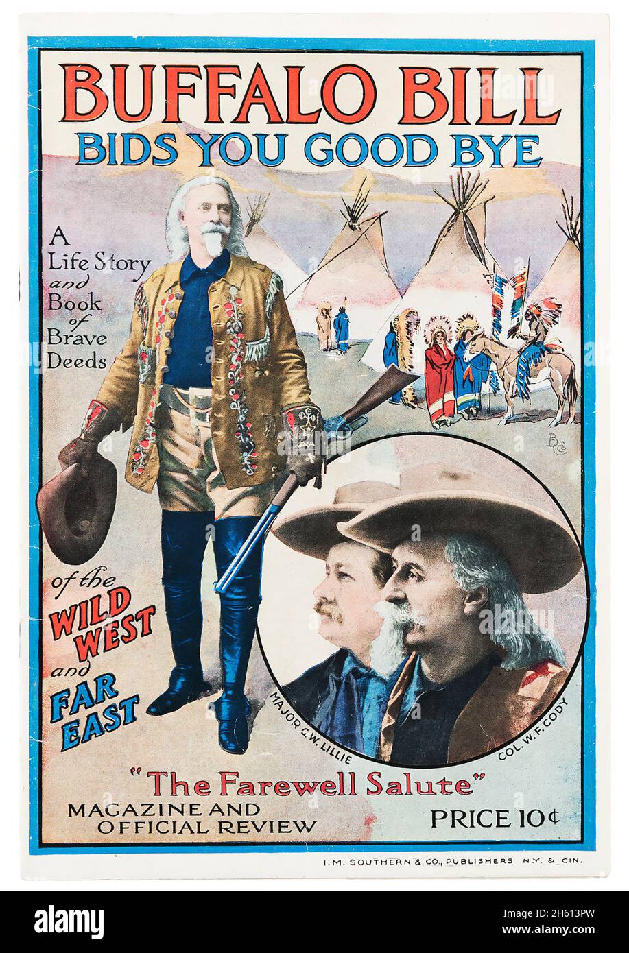 Buffalo Bill bietet Ihnen Good Bye, Farewell Salute, Souvenir-Buchcover, Wild West und Ferner Osten. Zeitschrift und offizielle Rezension. Stockfoto
