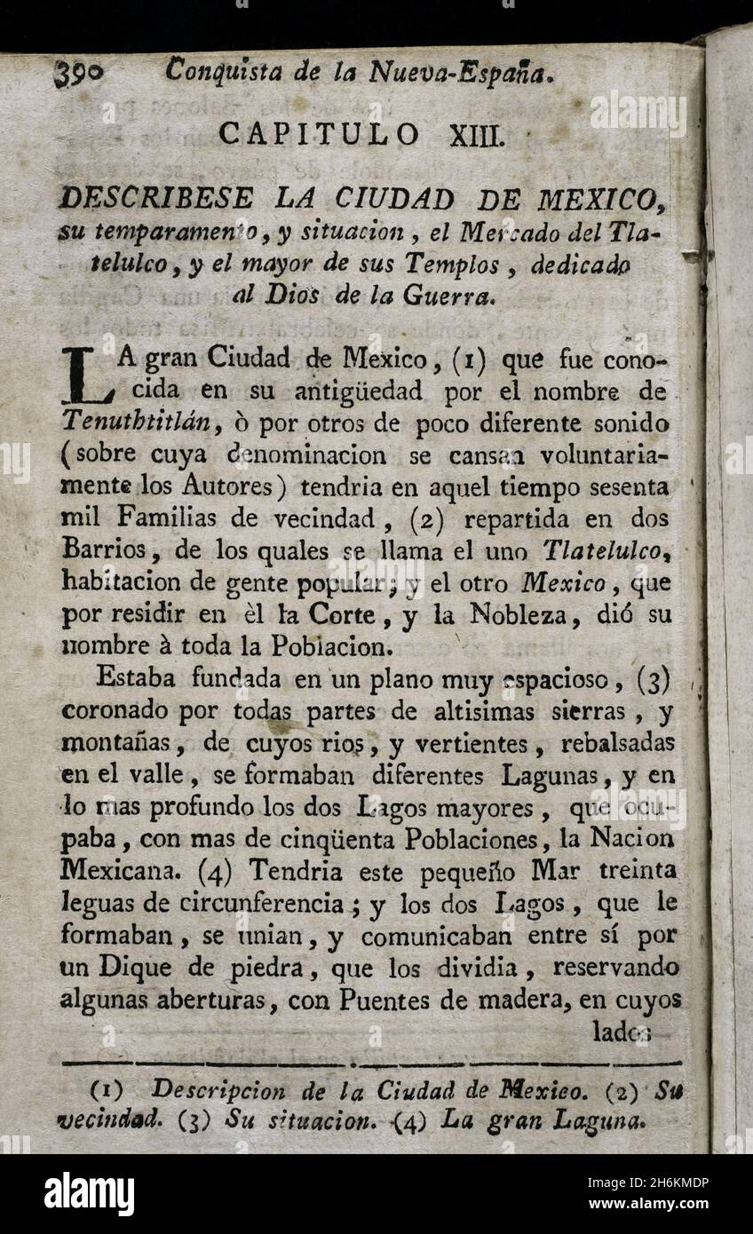 Eroberung des neuen Spaniens. "Es beschreibt die Stadt Mexiko, ihr Temperament und ihre Lage, den Tlatelulco-Markt und den größten seiner Tempel, die dem gott des Krieges gewidmet sind...". 'Historia de la Conquista de México, población, y progressos de la América septentrional, conocida por el nombre de Nueva España' (Geschichte der Eroberung Mexikos, der Bevölkerung und des Fortschritts Nordamerikas, bekannt unter dem Namen Neuspanien). Geschrieben von Antonio de Solís y Rivadeneryra (1610-1686), Chronist der Indischen Inseln. Band I. Drittes Buch. Kapitel XIII Edition in Barcelona veröffentlicht und in zwei Bändeteilauf aufgeteilt Stockfoto