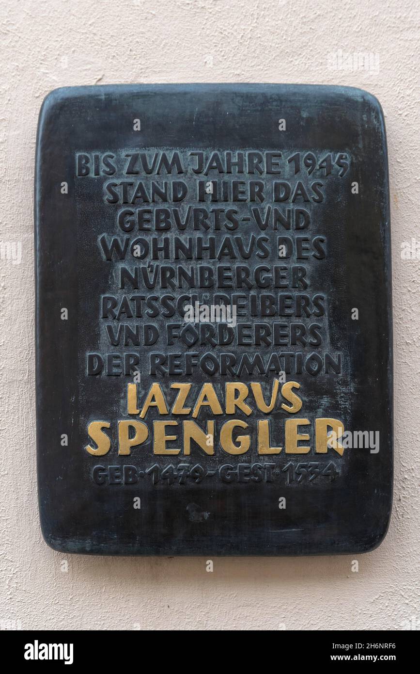 Gedenktafel an Lazarus Spengler, 1479-1534, ratsbeamter und Förderer der Reformation, Nürnberg, Mittelfranken, Bayern, Deutschland Stockfoto