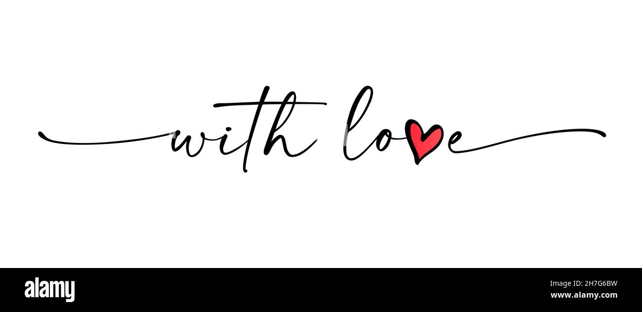 Mit LIEBE. Schriftzug Typografie Skript Zitat mit Liebe. Etikett, Stempel, Logo Symbol Vektor-Design. Moderne handgezeichnete Kalligrafie Phrase, Slogan Text Stock Vektor