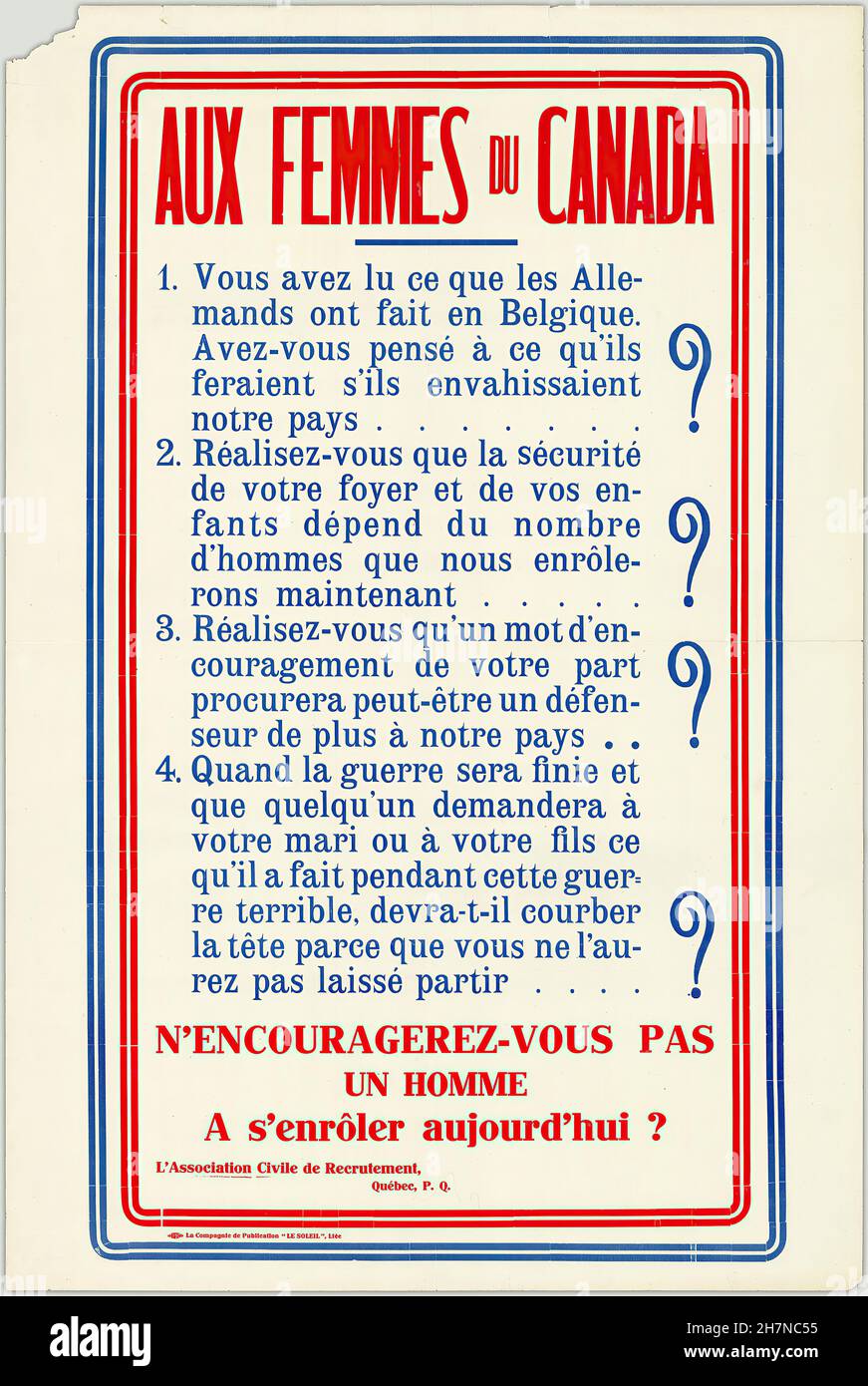 Aux Femmes Du Canada N'encougragerez Vous Pas UN homme A SenrÃ´ler Aujourdhui - Canadian World war One Propaganda Poster Stockfoto
