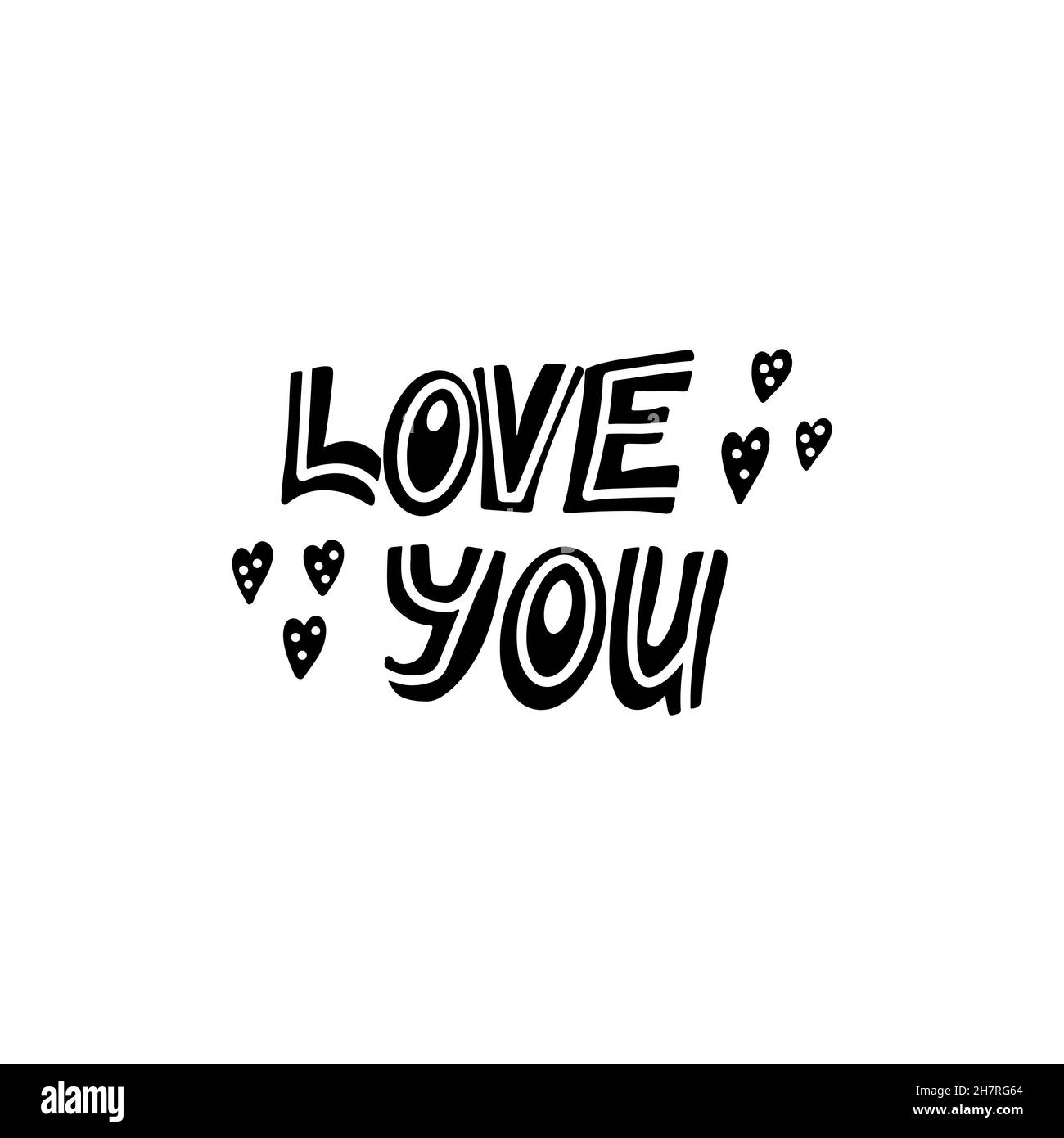 Love you Phrase für den Valentinstag. Moderne Schriftzüge für Poster. Valentinstag Grußkarte Typografie Design. Stock Vektor