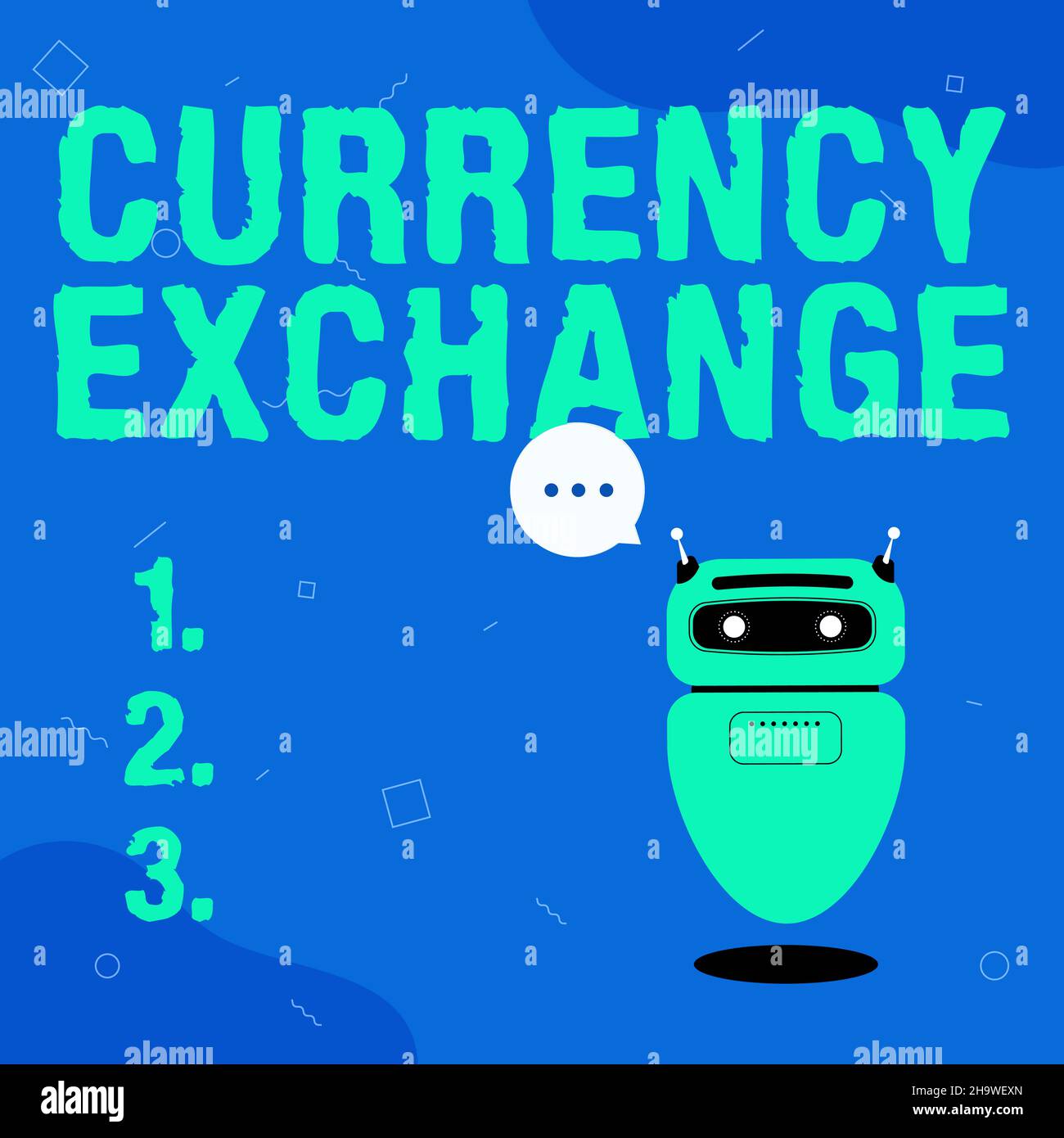 Inspiration zeigt Zeichen Devisenwechsel. Wort für Prozess des Wechsels einer Währung in eine andere Forex Illustration von Cute Floating Robot Telling Stockfoto