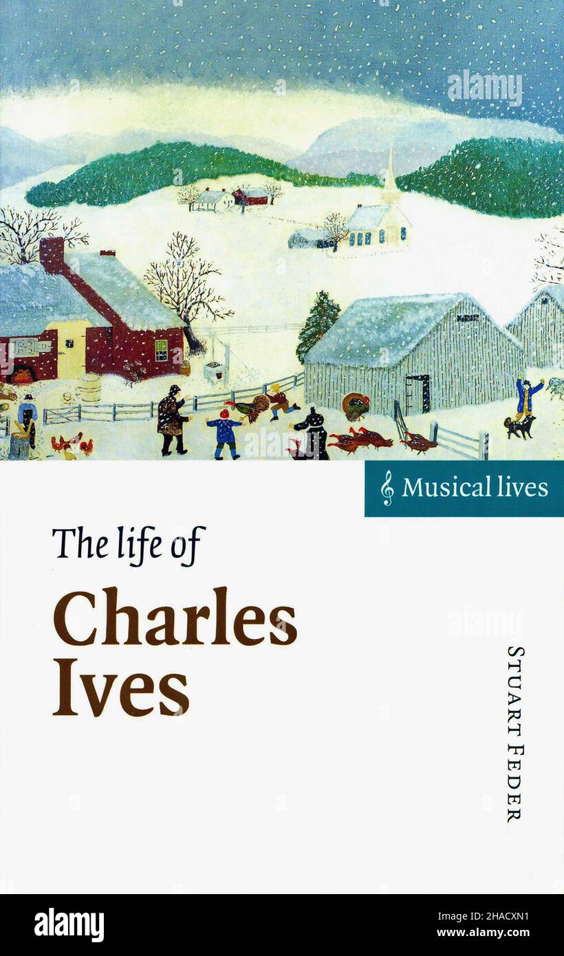 Buchcover 'The Life of Charles Ives' von Stuart Feder. Stockfoto