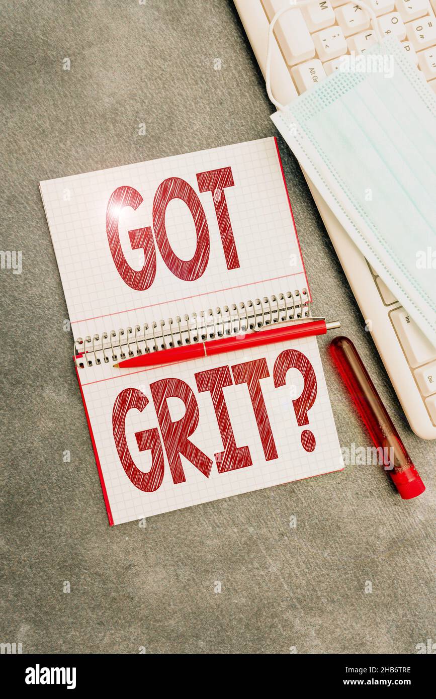 Schild mit der Frage „Got Grit“. Konzept bedeutet Eine harte Arbeit mit Ausdauer auf das gewünschte Ziel hin Typing Medical Notes Wissenschaftliche Studien und Stockfoto