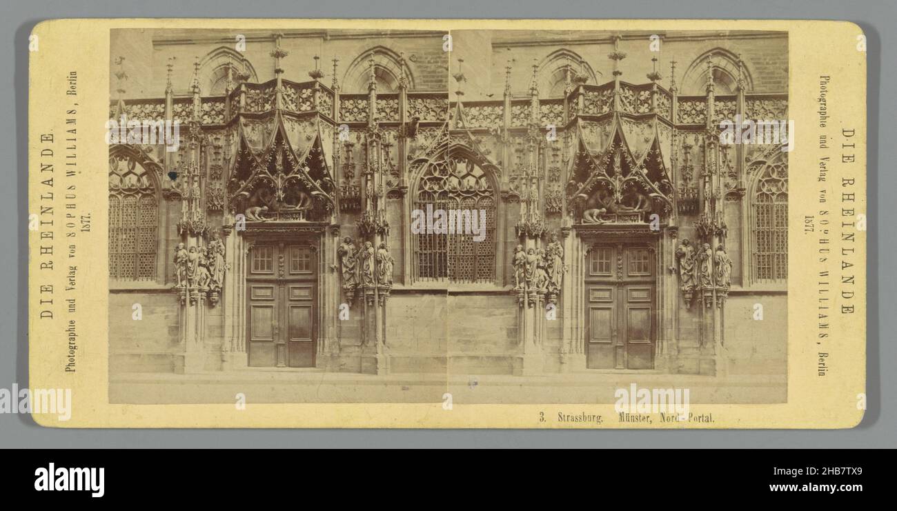 Nordportal des Straßburger Doms, Strassburg, Münster, Nord-Portal (Titel auf Objekt), die Rheinlande (Serientitel), Sophus Williams (auf Objekt erwähnt), Verleger: Sophus Williams (auf Objekt erwähnt), Straatsburg (Frankrijk), Verleger: Berlin, 1877, Karton, Albumin-Print, Höhe 85 mm × Breite 170 mm Stockfoto